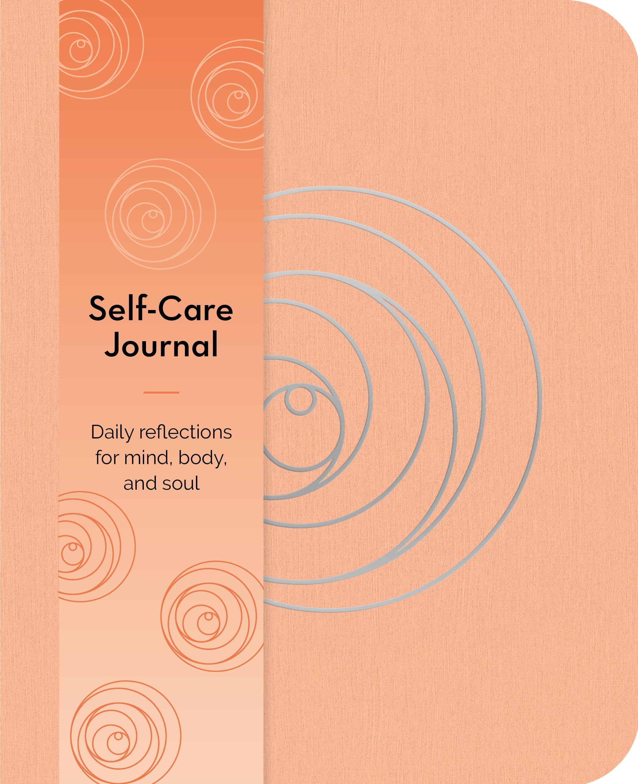 Self-Care Journal: Daily Reflections for Mind, Body, and Soul (Arcturus Wellbeing Journals)