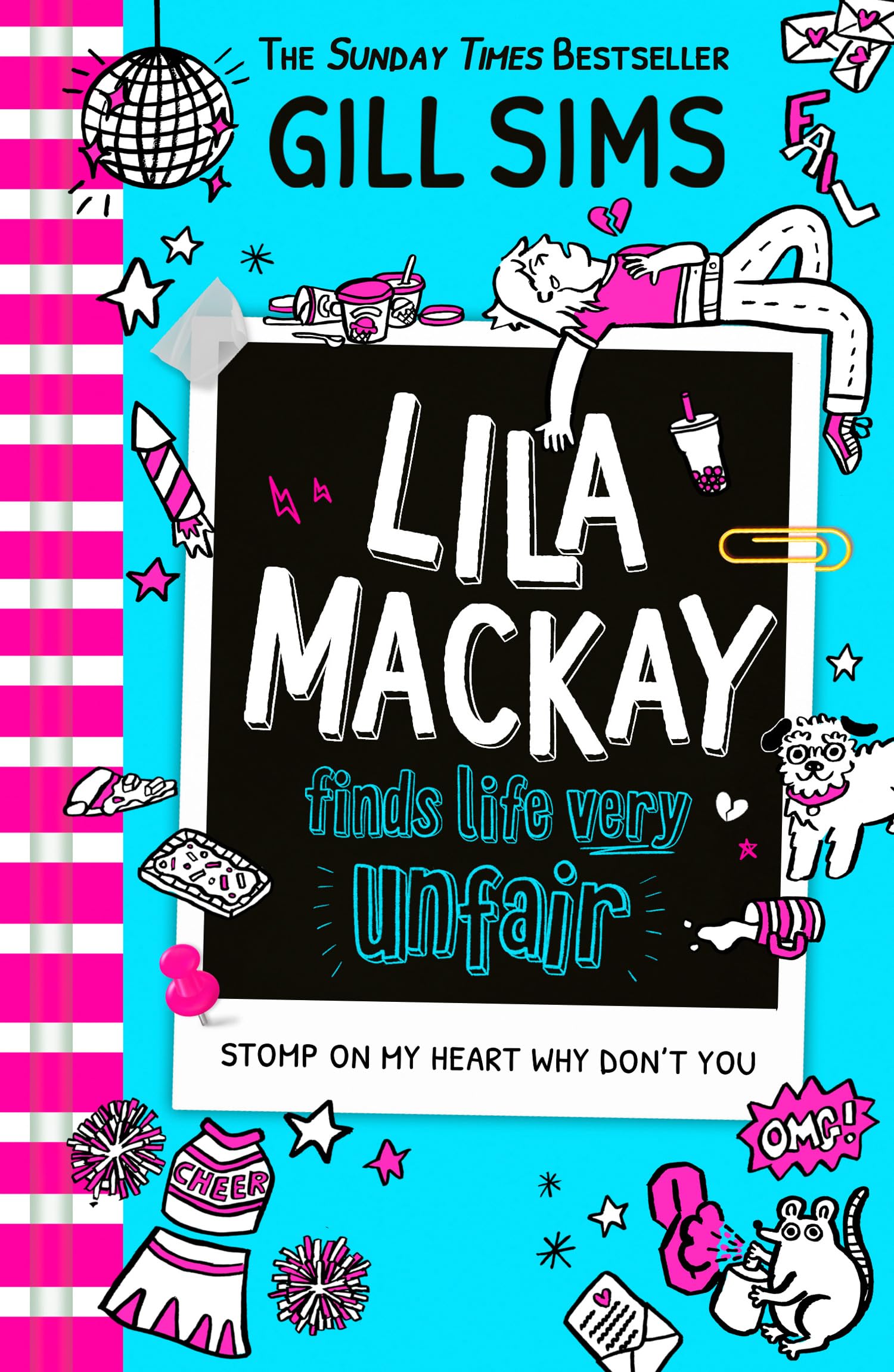 Lila Mackay Finds Life Very Unfair: The second hilarious diary-style clean teen 12+ romance comedy from Sunday Times best-selling author, new for 2026!