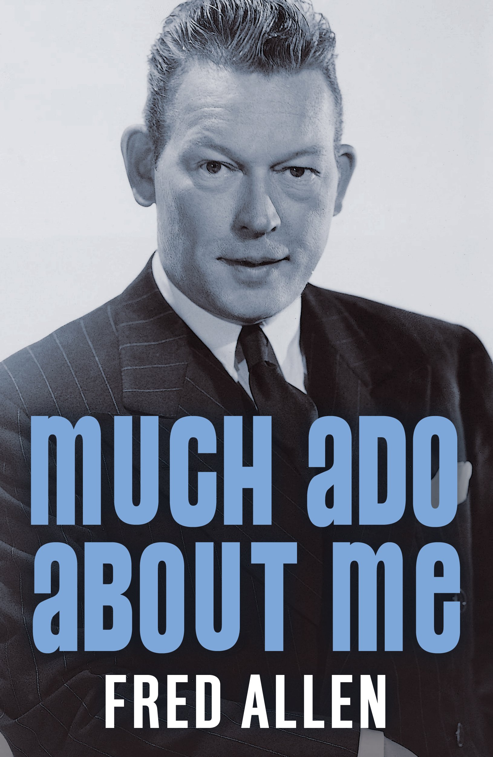Much Ado About Me