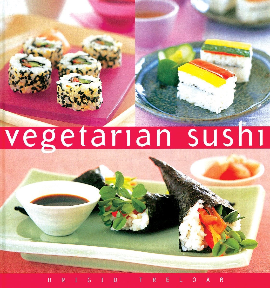 Vegetarian Sushi (Essential Kitchen Series) Hardcover – November 1, 2001
