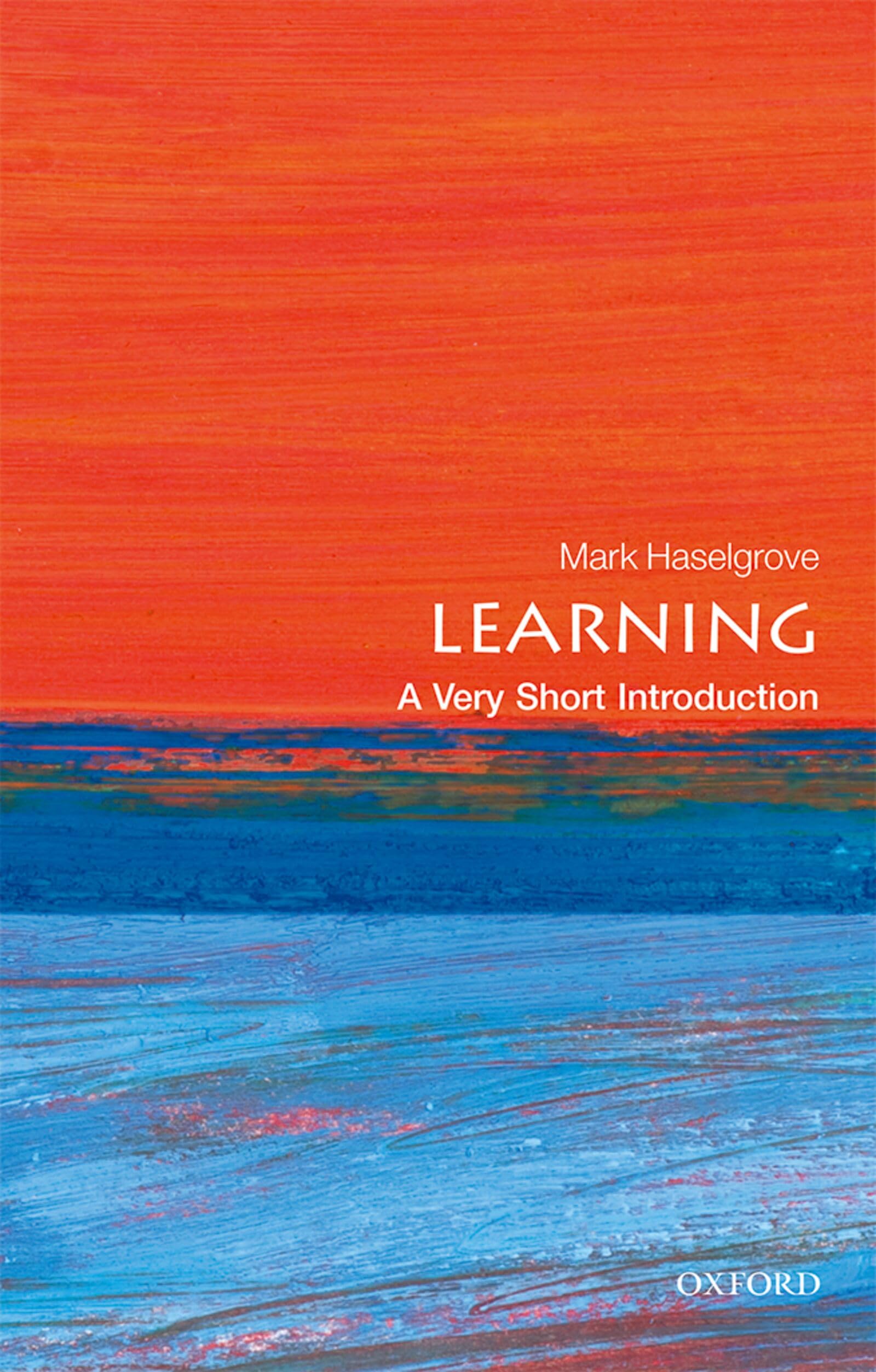 Learning A Very Short Introduction by Mark  Haselgrove (Paperback Book)