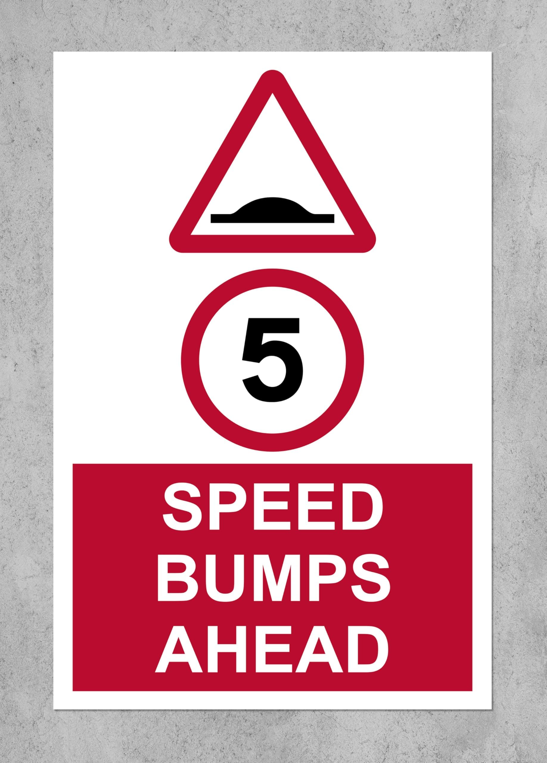 5mph speed bumps ahead safety sign - 1mm Plastic sign (400mm x 300mm)