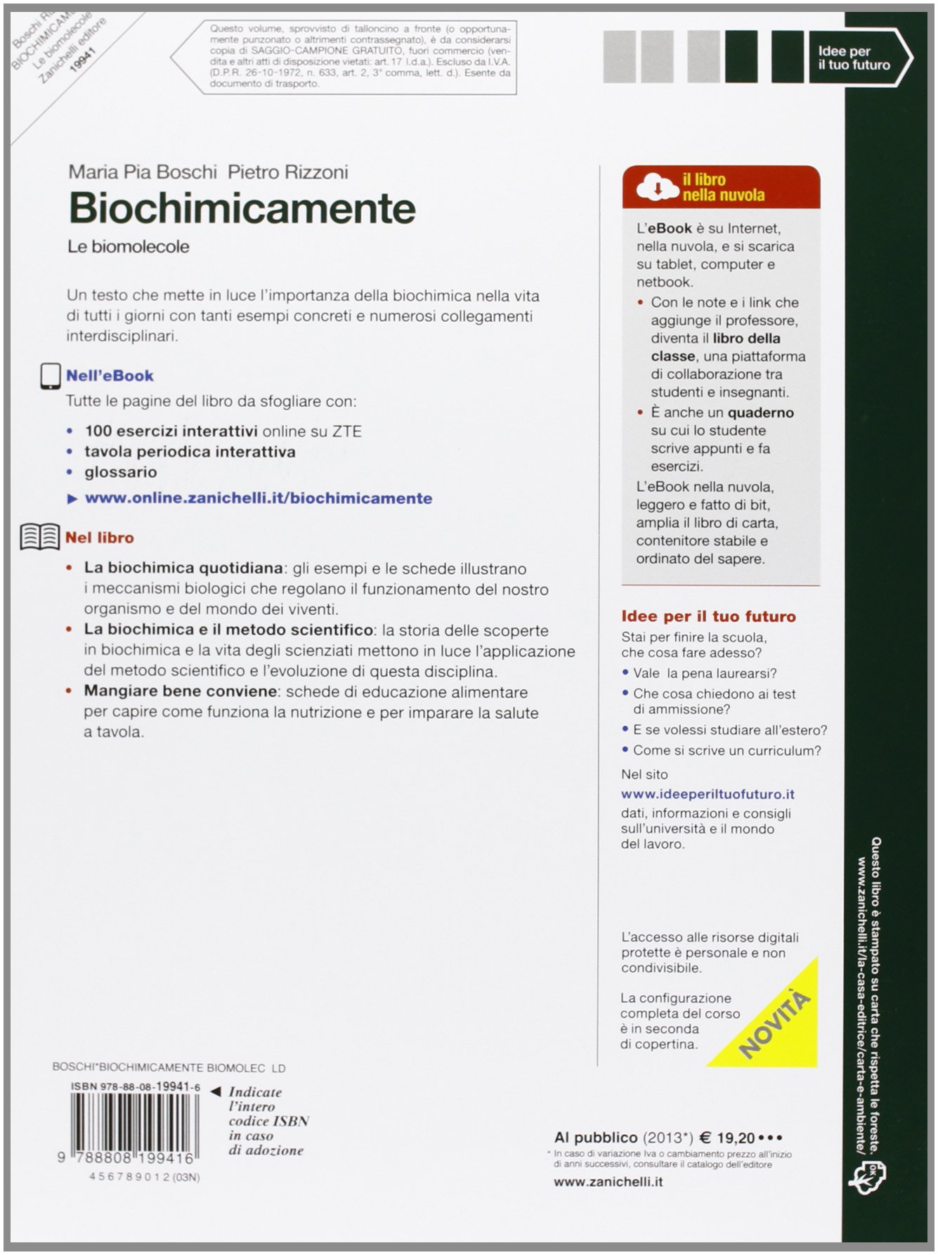 Biochimicamente. Le biomolecole. Per le Scuole superiori. Con e-book. Con espansione online