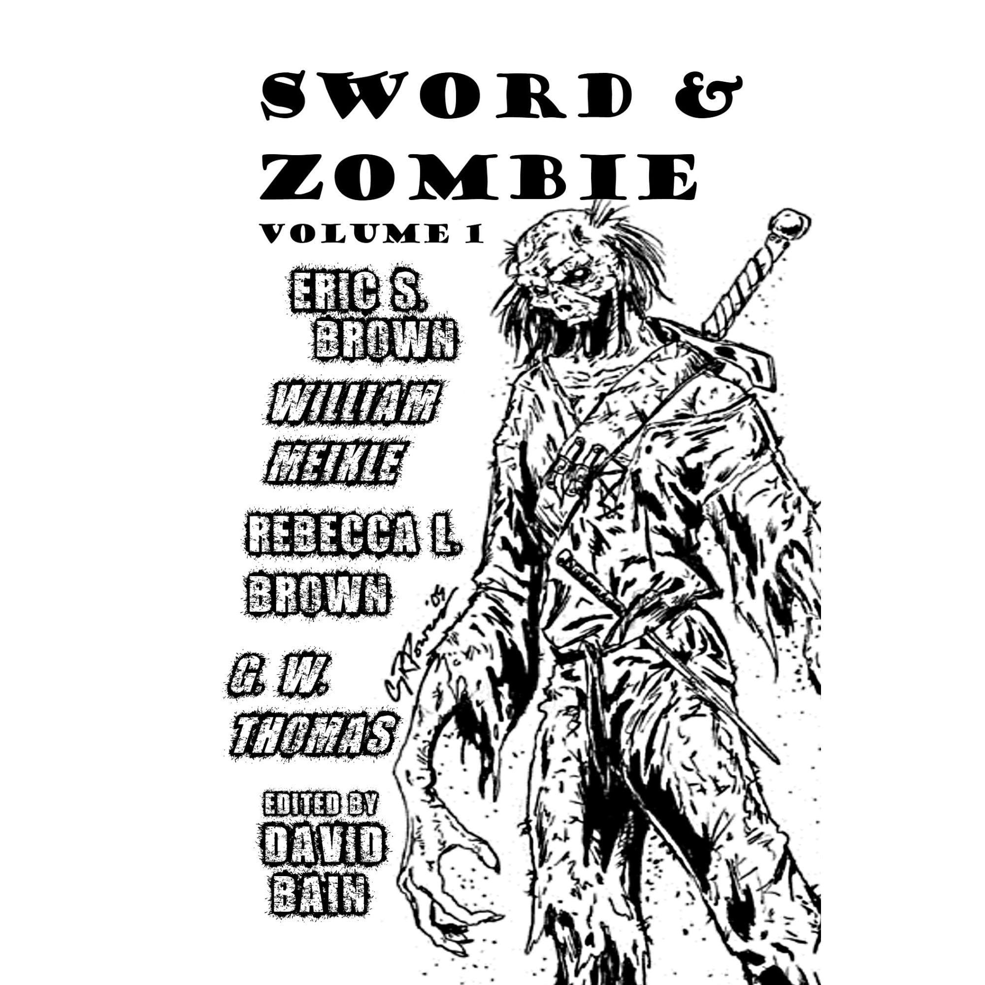 Sword and Zombie: Volume 1