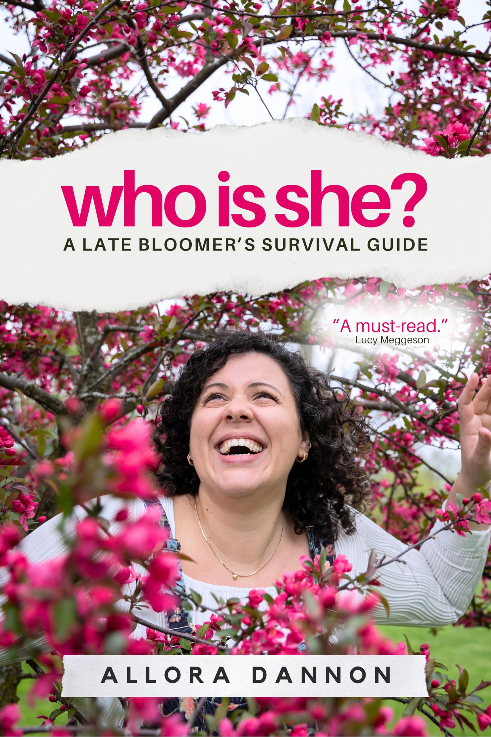 Who Is She?: A Late Bloomer's Survival Guide