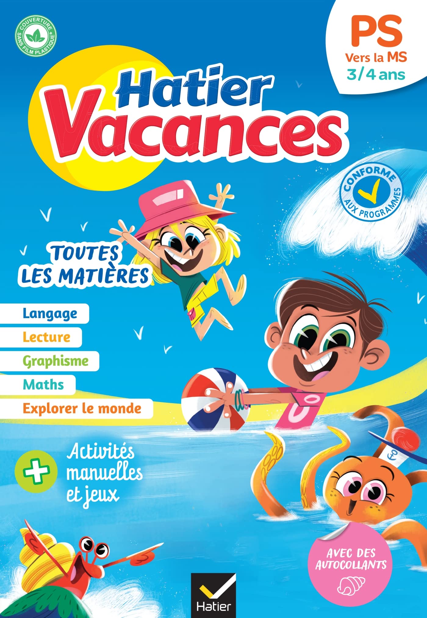 Hatier vacances - Cahier de vacances 2025 de la PS vers la MS 3/​4 ans: pour réviser son année dans toutes les matières
