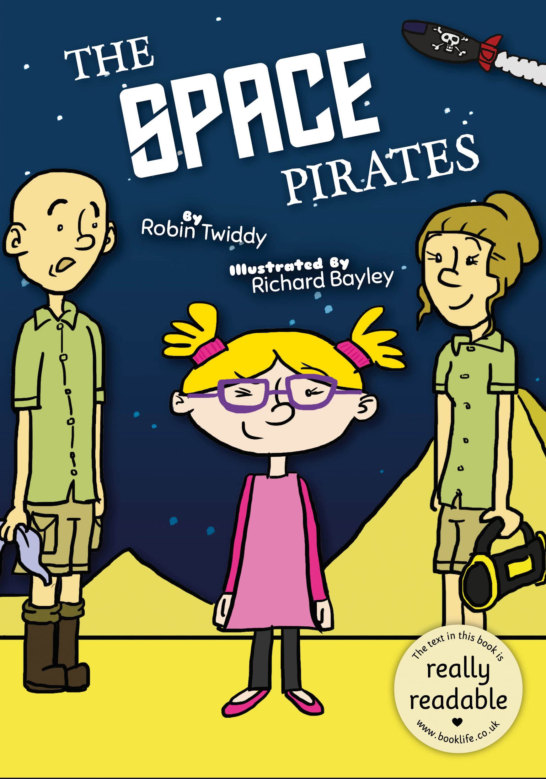 The Space Pirates (BookLife Accessible Readers)