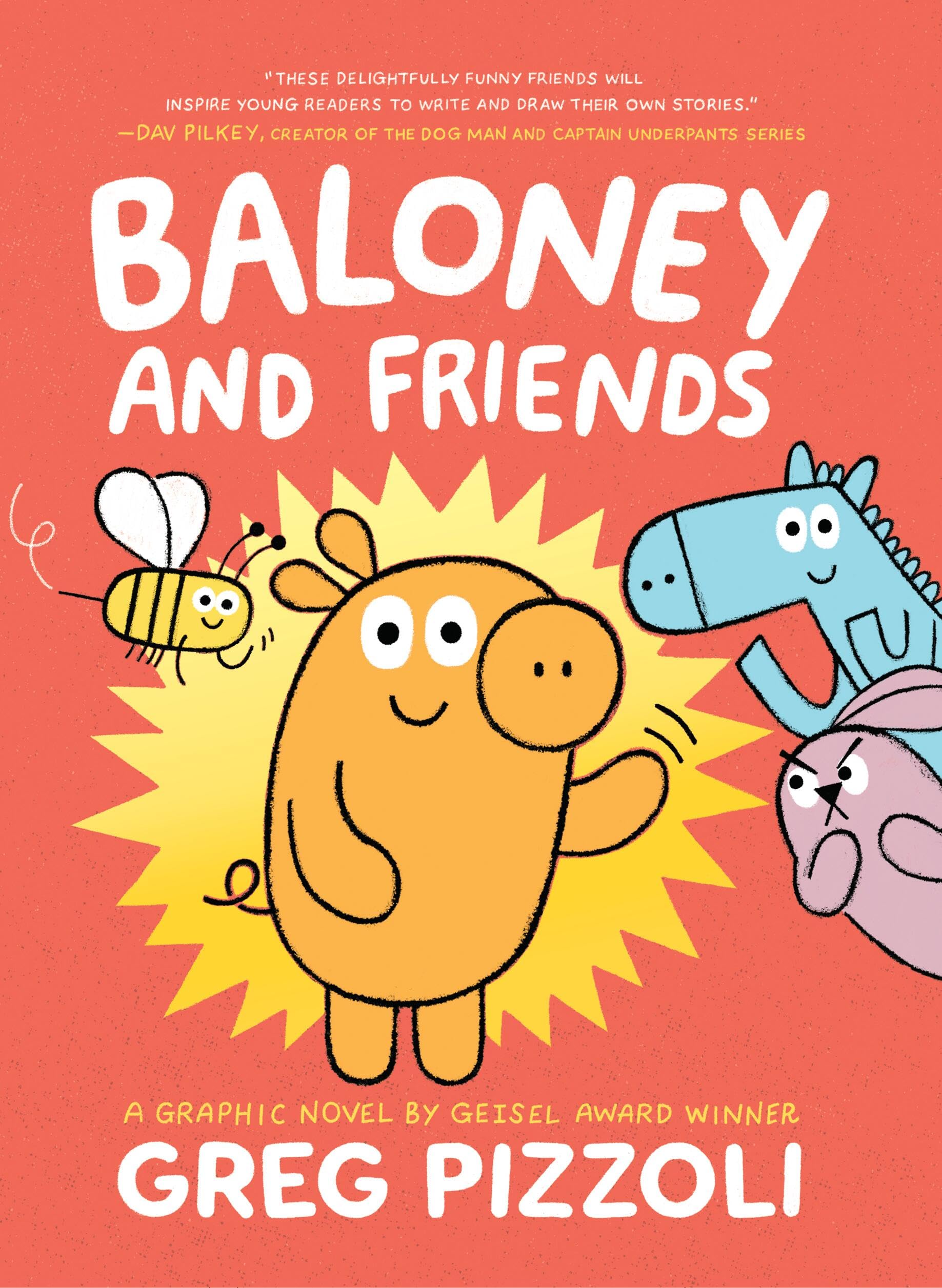 Baloney and Friends: 1 - paperback, 0759554692, Greg Pizzoli