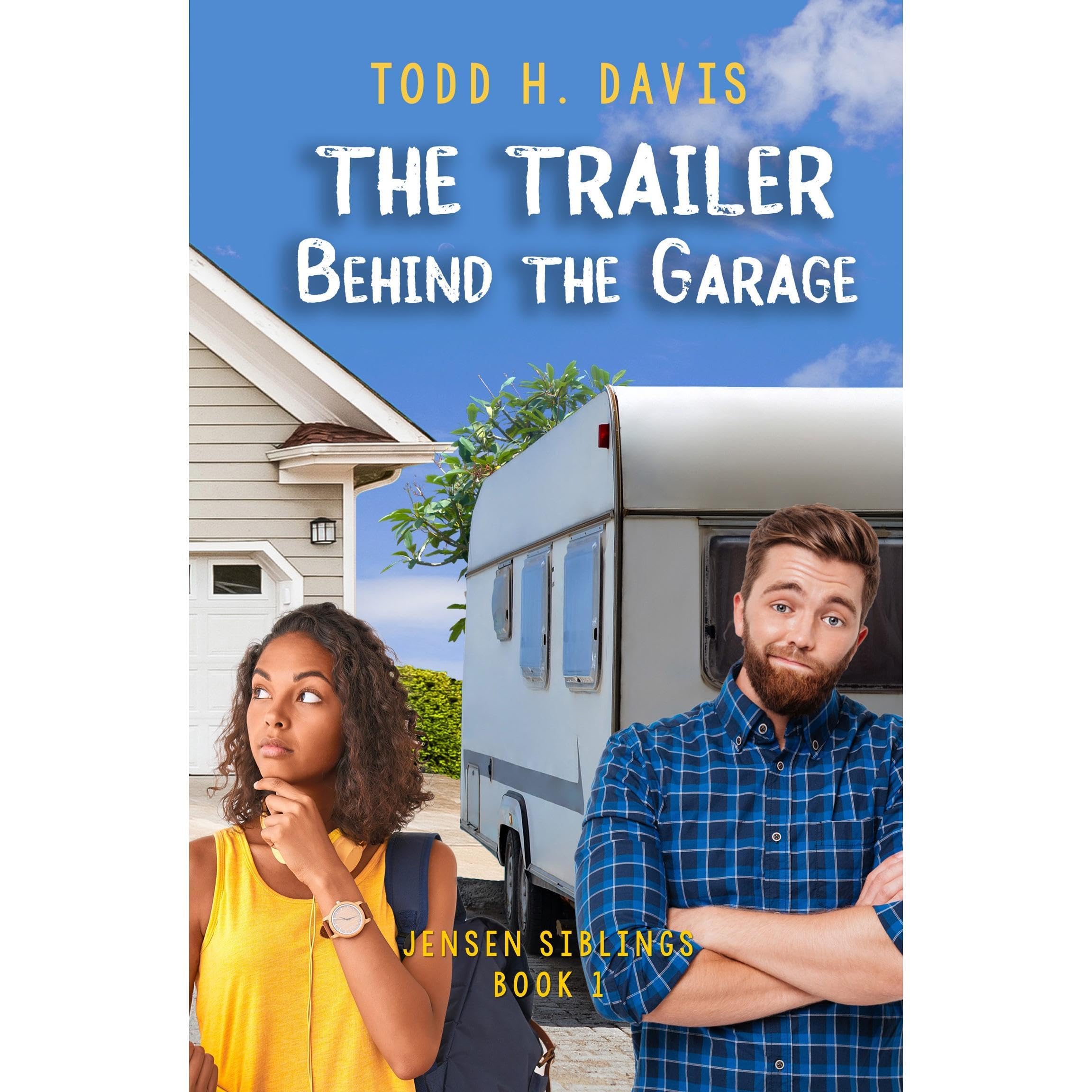 The Trailer Behind the Garage