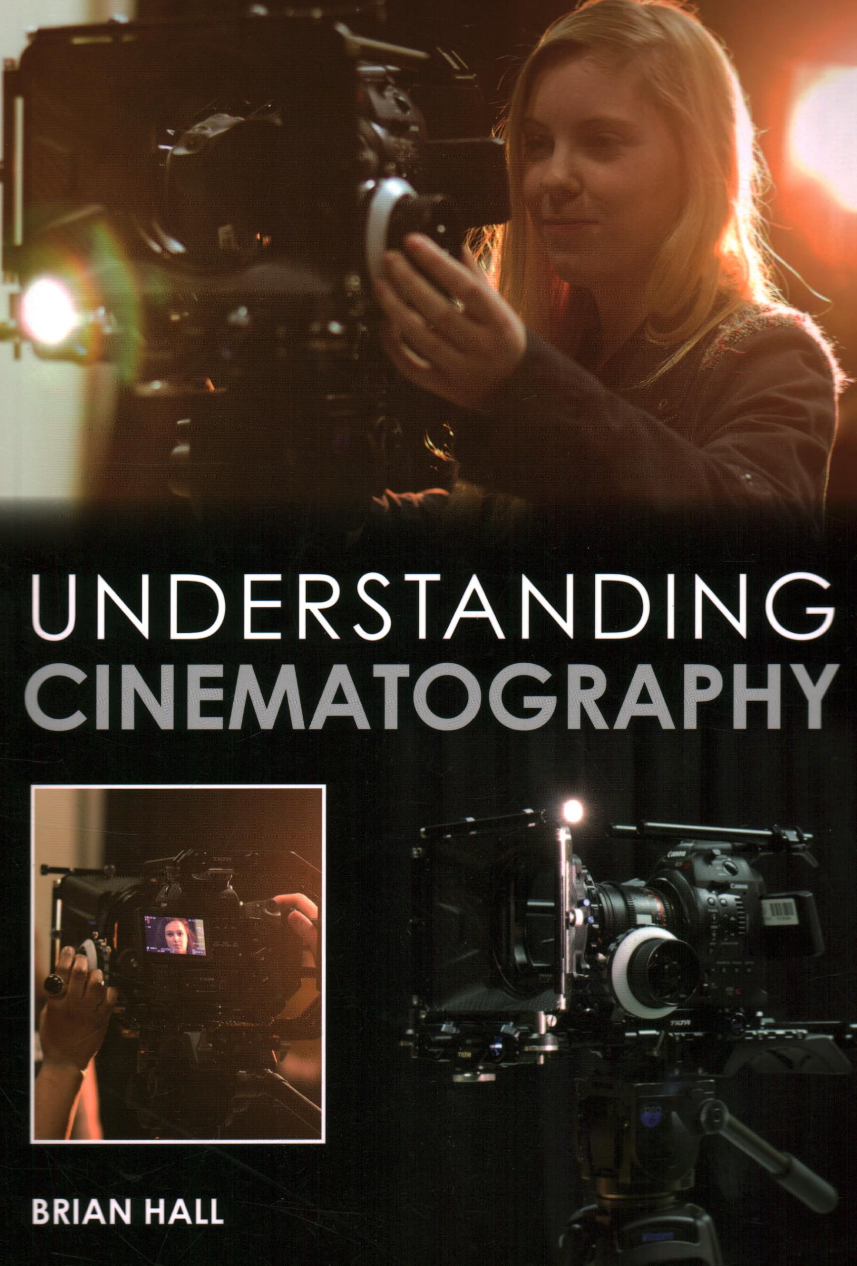 The Crowood Press Ltd Understanding Cinematography