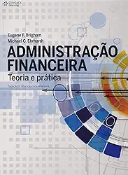 Administração financeira: Teoria e prática