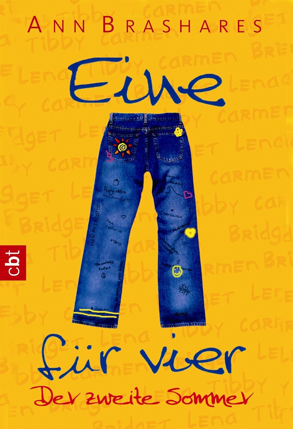 Eine für vier Der zweite Sommer (EINE FÜR VIER (The Sisterhood of the Traveling Pants) 2 Eine für vier Der zweite Sommer (EINE FÜR VIER (The Sisterhood of the Traveling Pants) 2