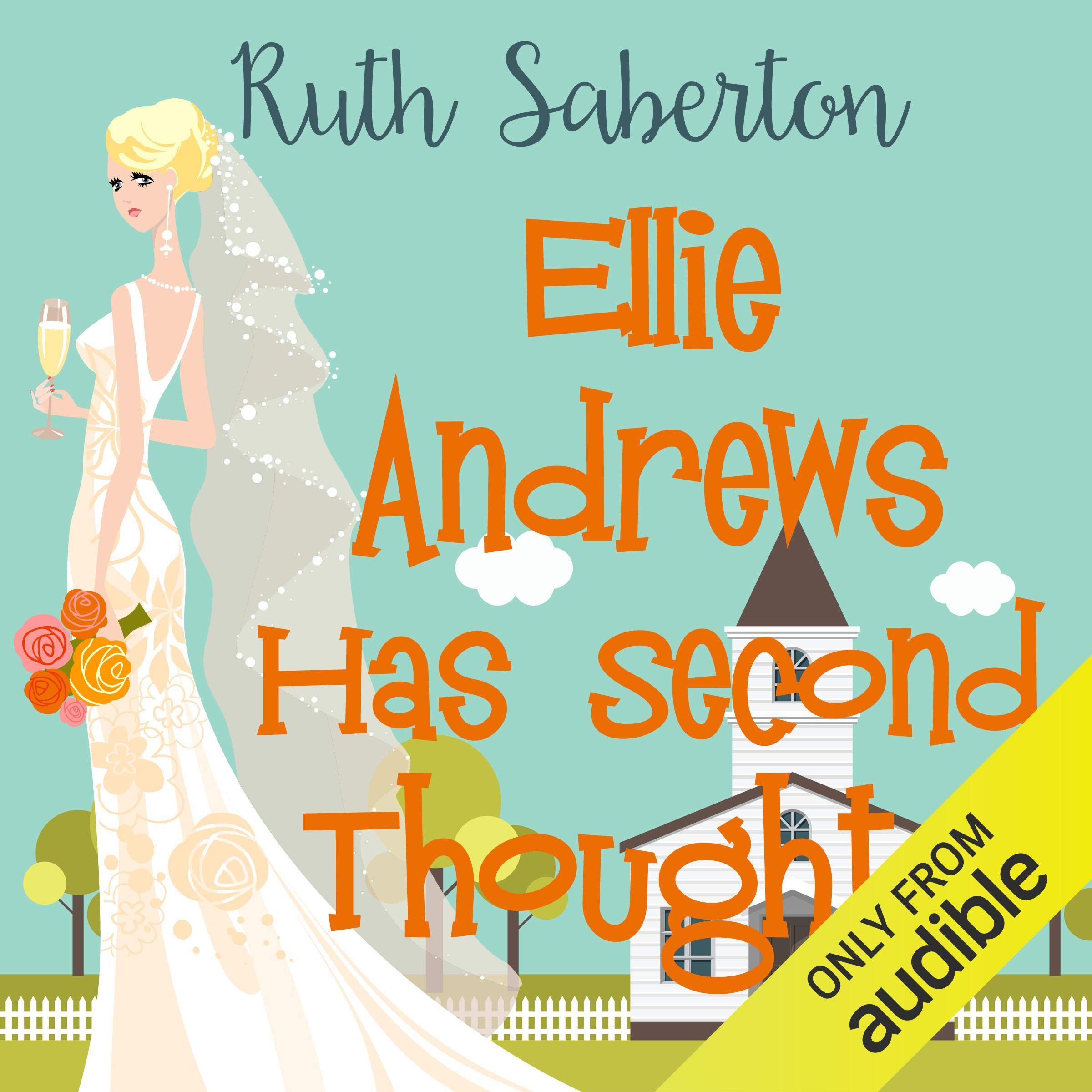 Ellie Andrews Has Second Thoughts