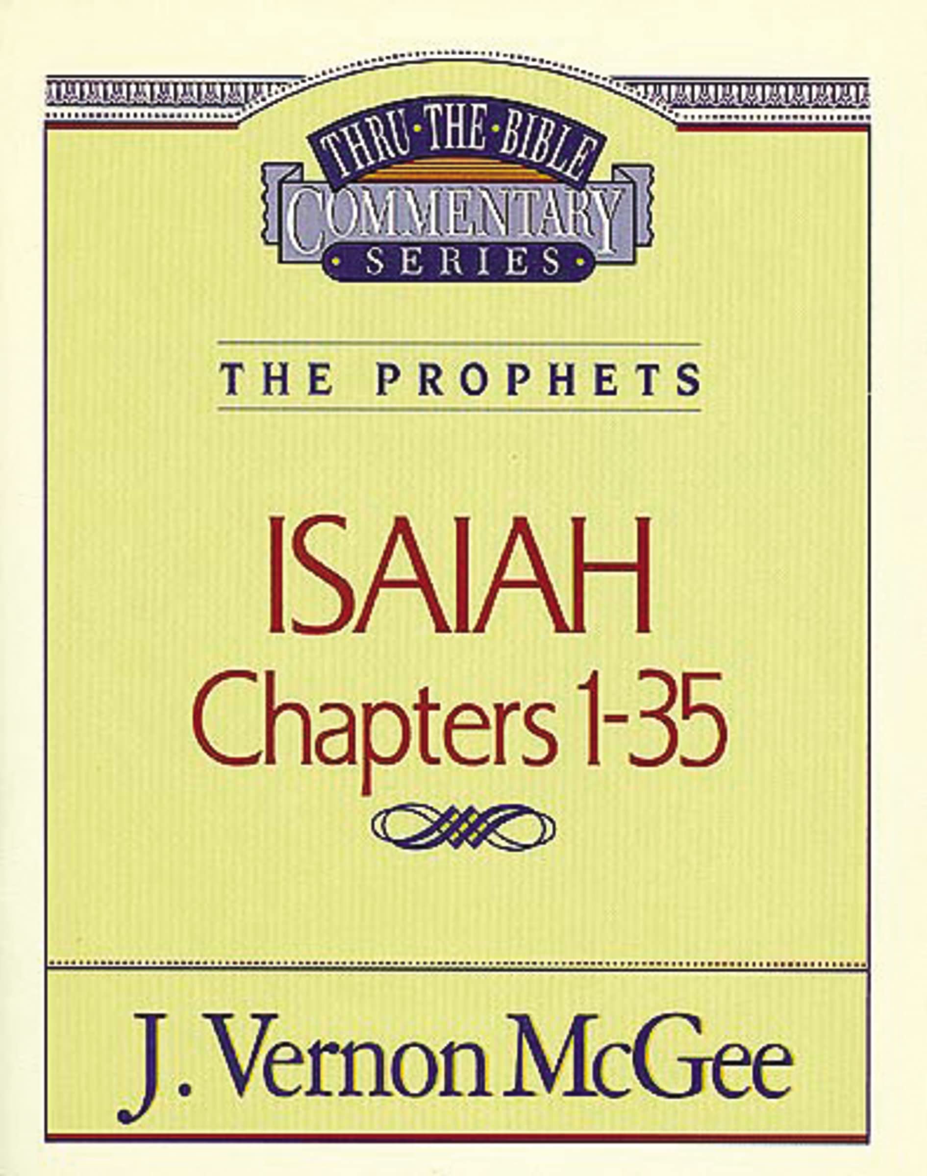 Thru the Bible Vol. 22: The Prophets (Isaiah 1-35): The Prophets (Isaiah 1-35): 22 (Supersaver)