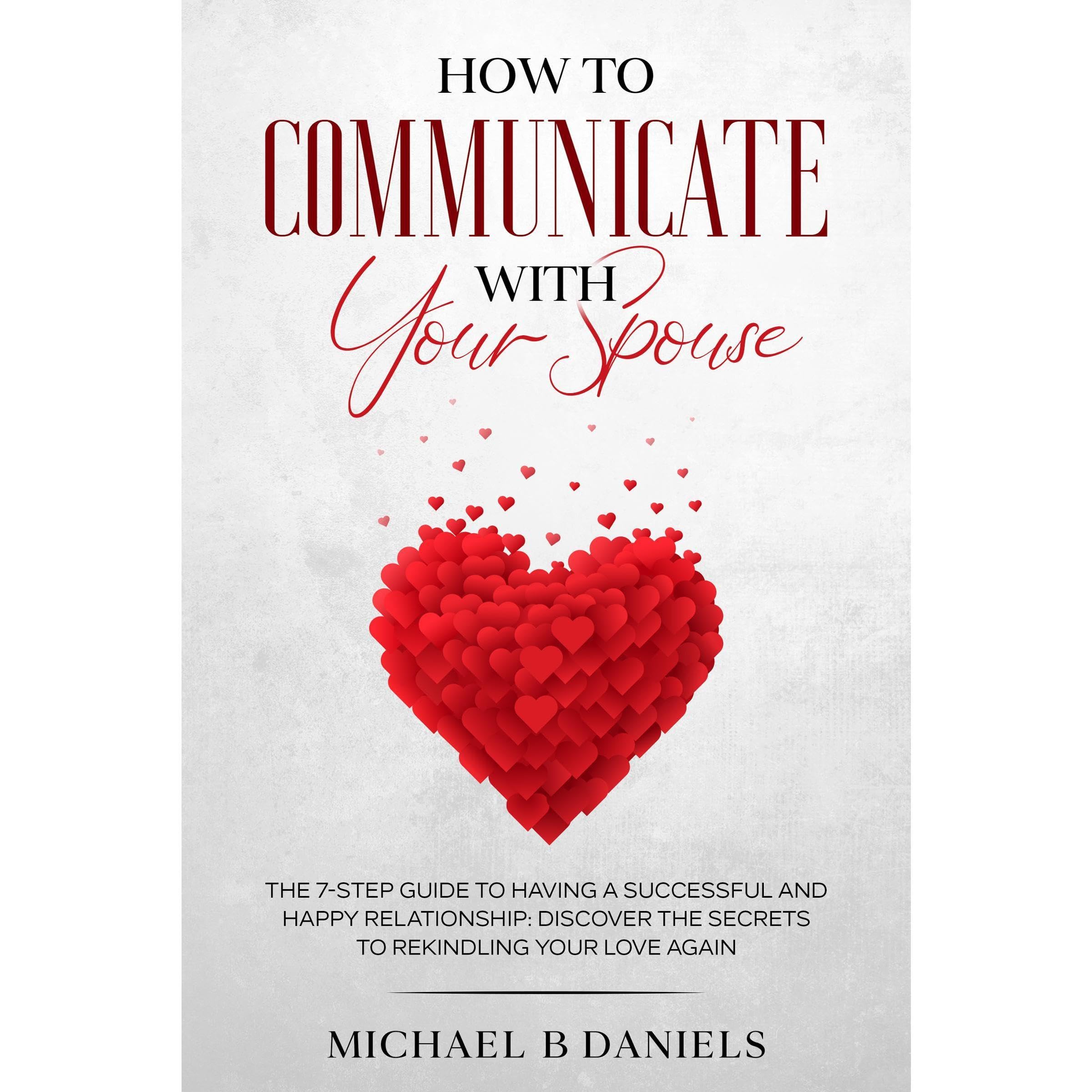 How To Communicate With Your Spouse