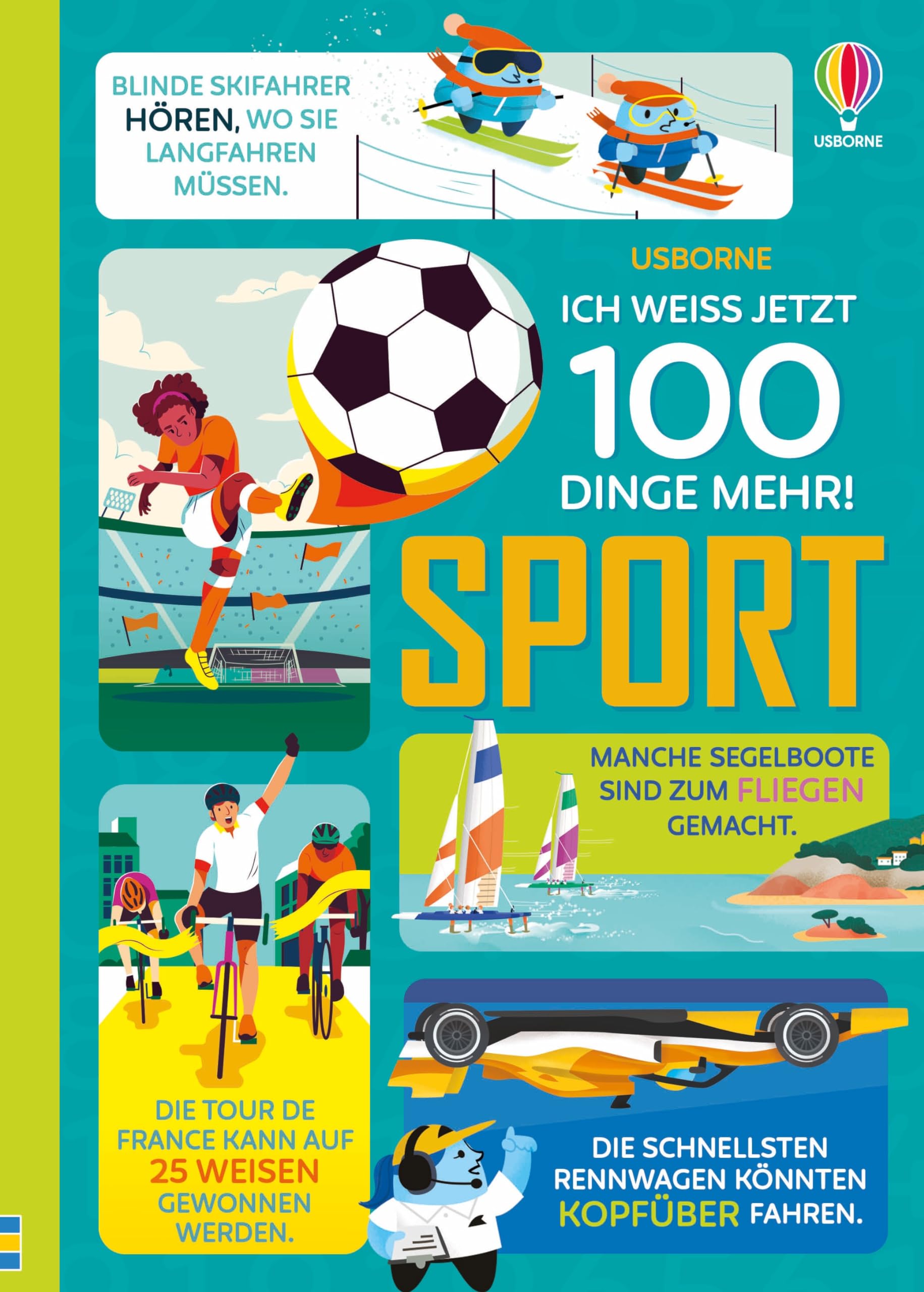 Ich weiß jetzt 100 Dinge mehr! Sport: Sachbuch für Kinder – Spannendes und Überraschendes aus der Welt des Sports – ab 9 Jahren