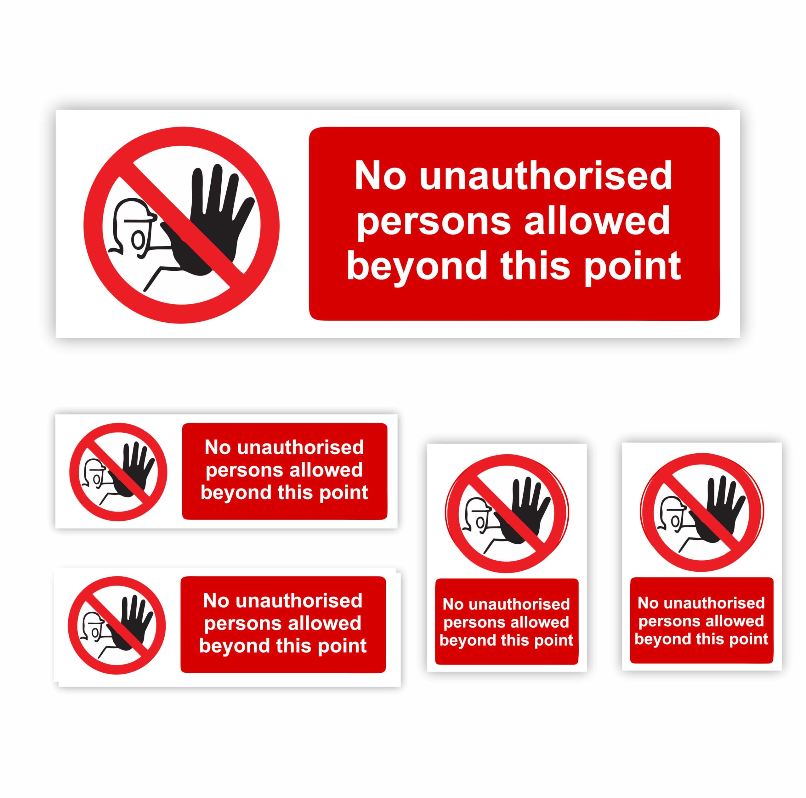 "No Unauthorised Persons Allowed Beyond This Point" Signs/Self-Adhesive Stickers/Mixed Sizes 5 Pack/Premium Gloss Finish/Weatherproof/No Unauthorised Access Signs