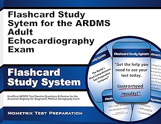 Flashcard Study System for the ARDMS Adult Echocardiography Exam: Unofficial ARDMS Test Practice Questions & Review for th...