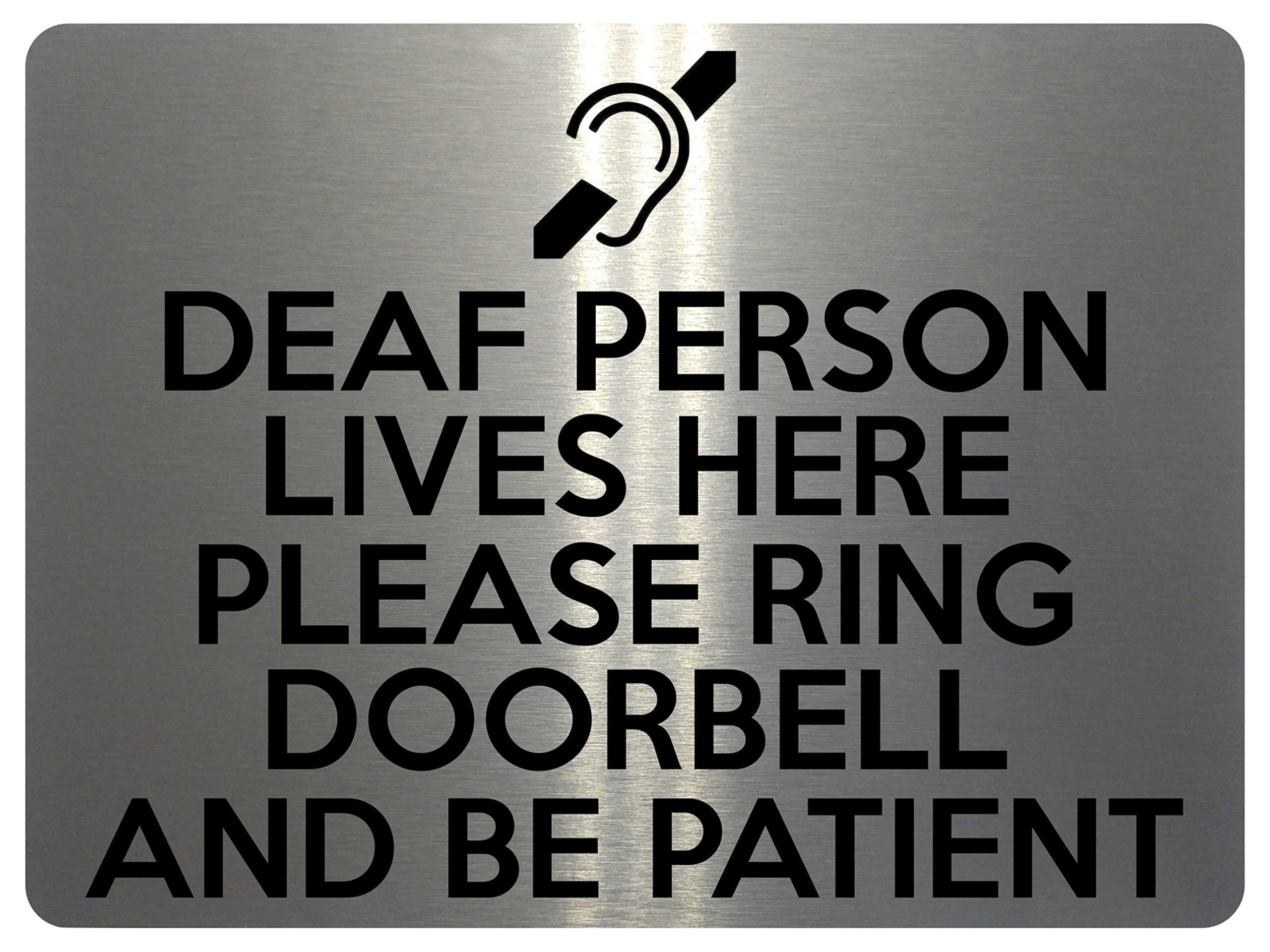 Xtra-Print Brushed Silver 1755 Deaf Person Lives Here Please Ring Doorbell Metal Aluminium Plaque Sign (5X7 Inches, )