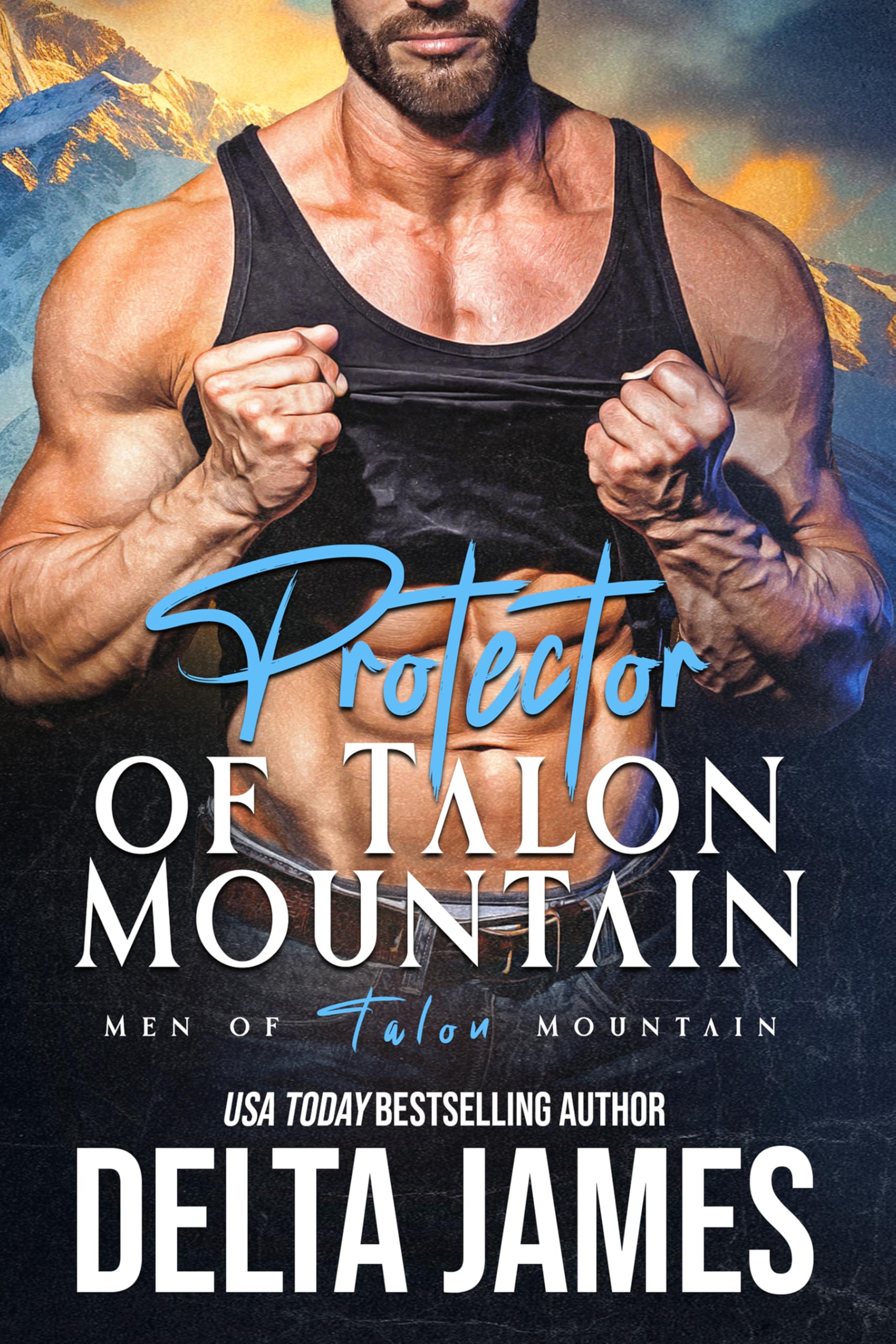 Protector of Talon Mountain (Men of Talon Mountain Book 1)