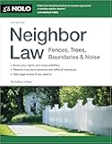 Neighbor Law: Fences, Trees, Boundaries & Noise