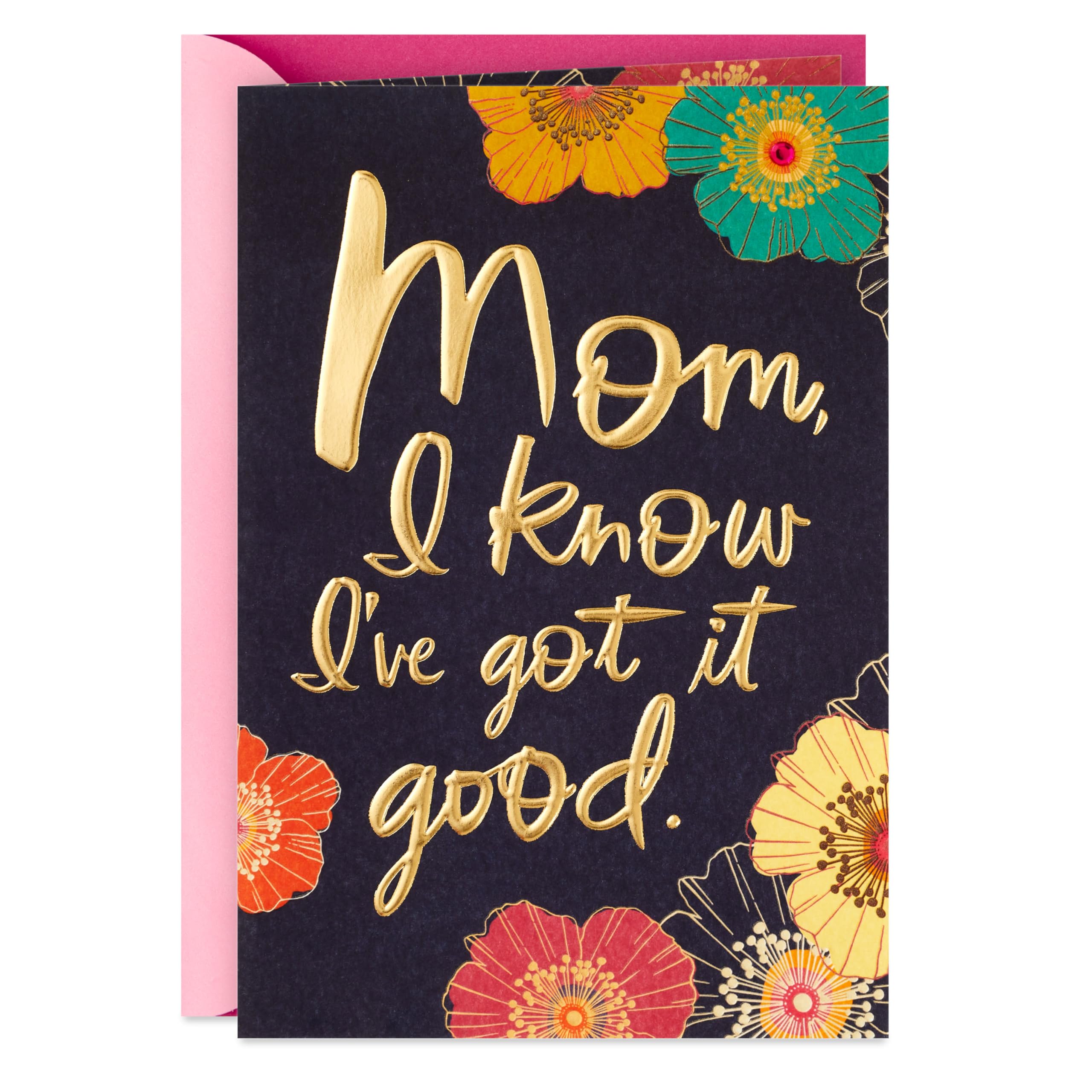 Hallmark Mothers Day Card for Mom from Son or Daughter (I've Got It Good)