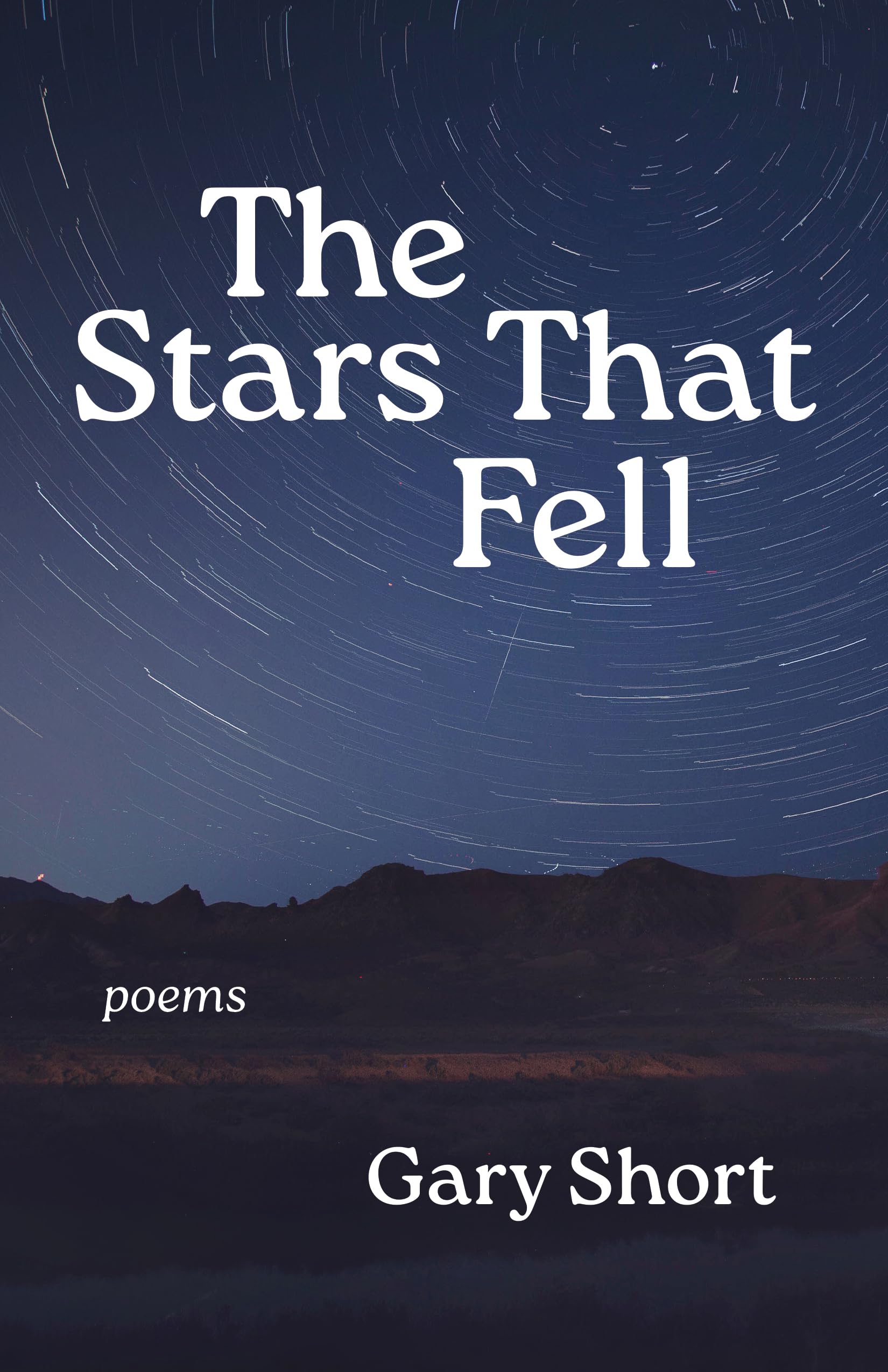 The Stars That Fell: Poems (Western Literature and Fiction Series)