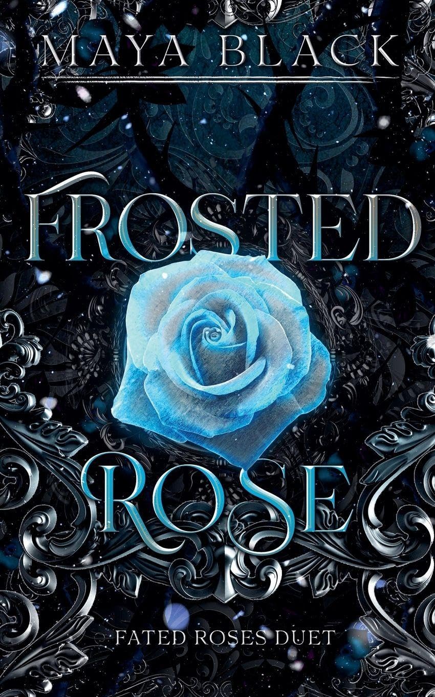 Frosted Rose: 2 (Fated Rose Duet)