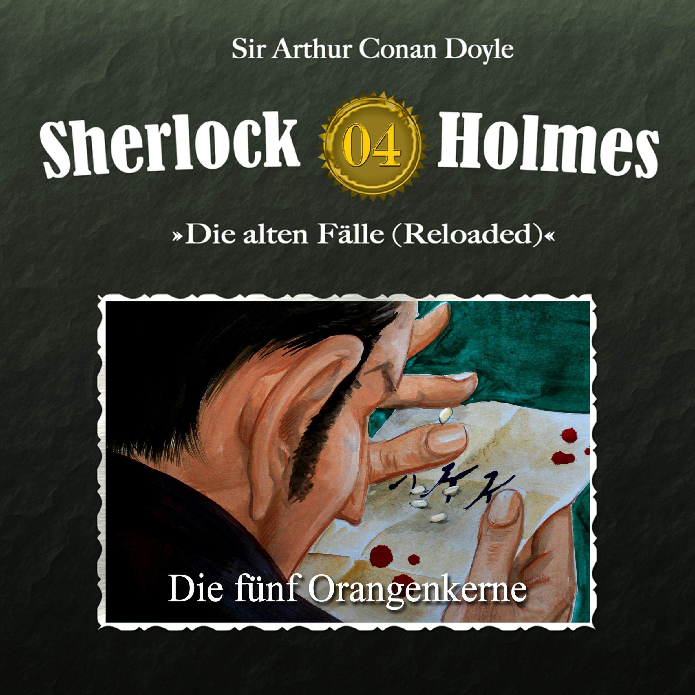 Cover art for Die fünf Orangenkerne: Sherlock Holmes - Die alten Fälle (Reloaded) 4