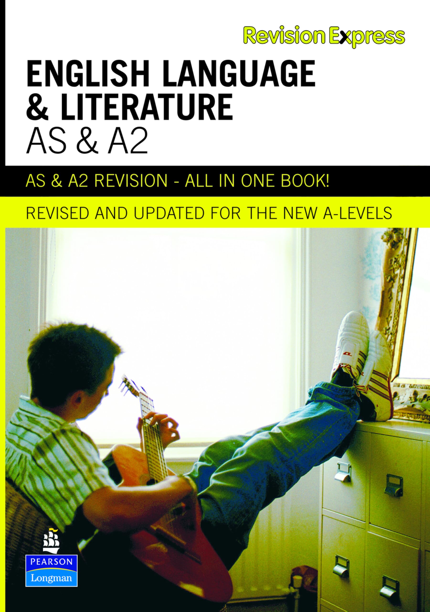 Revision Express AS and A2 English Language and Literature (Direct to learner Secondary)