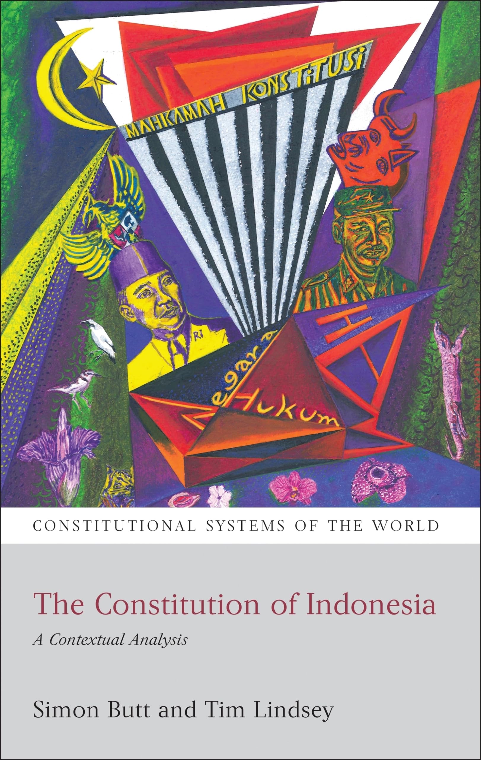 Buy The Constitution of Indonesia: A Contextual Analysis (Constitutional Systems of the World) — BookShops.in