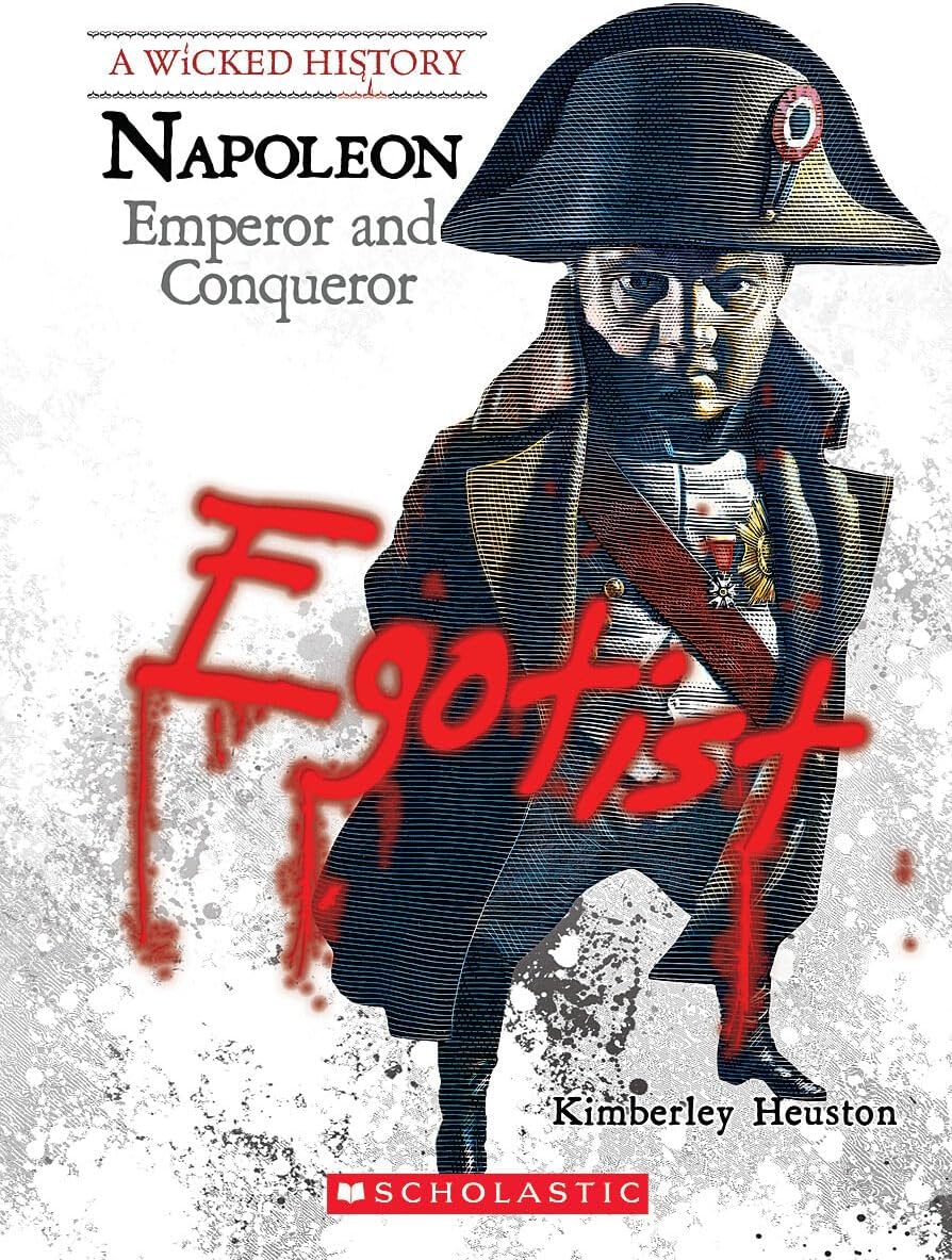 Napoleon (A Wicked History) Paperback – February 11, 2010