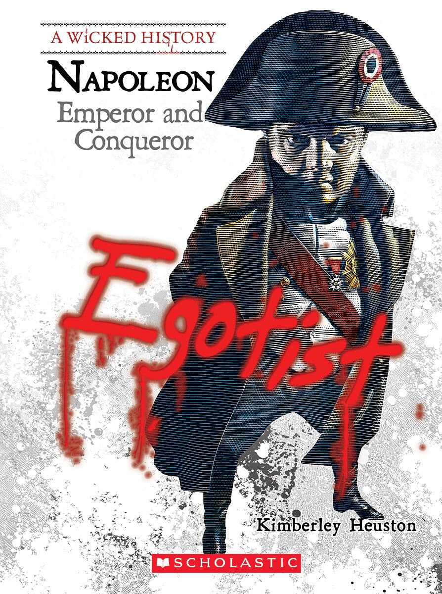 Napoleon (A Wicked History) Paperback β February 11, 2010