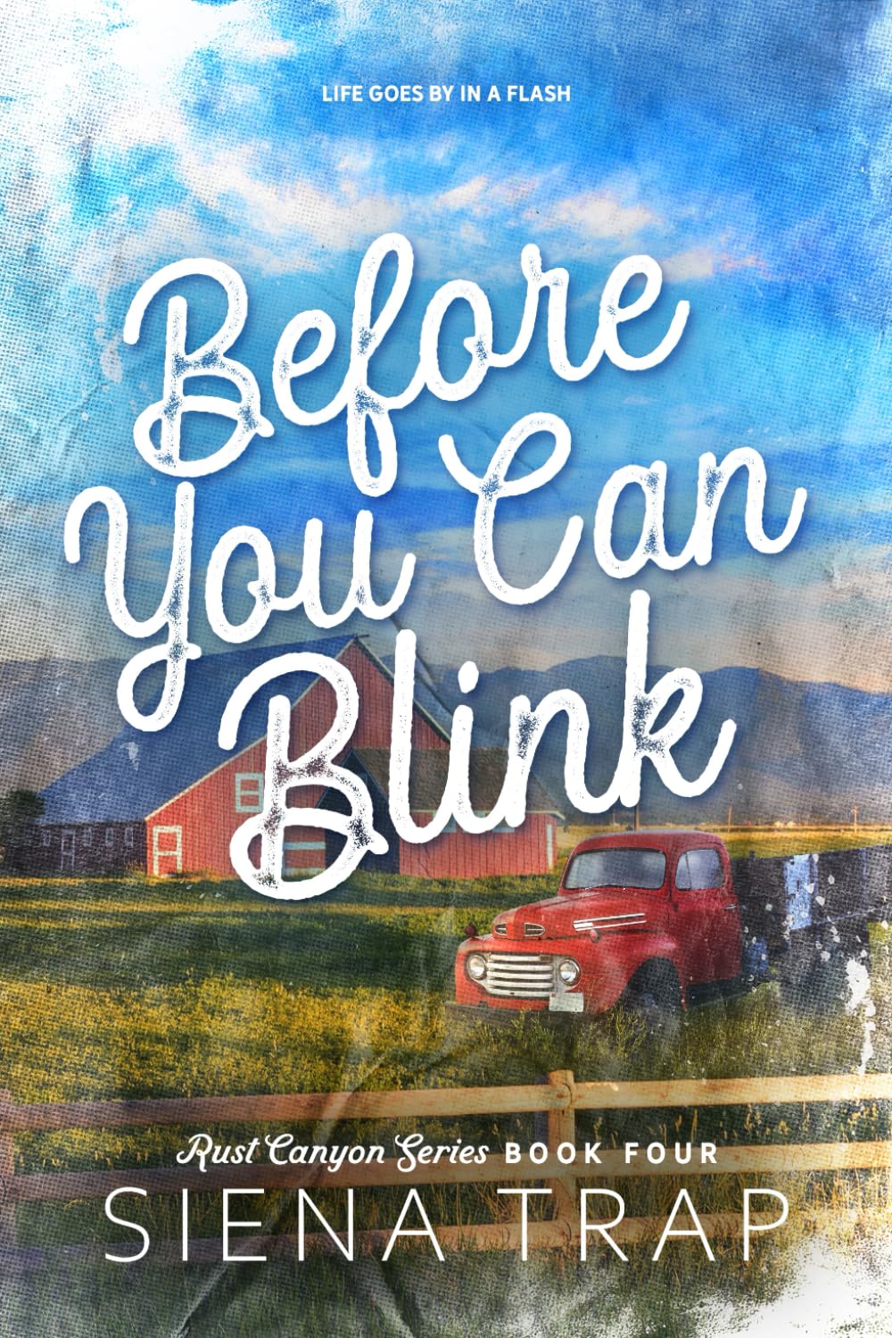 Before You Can Blink: A Country Romance (Rust Canyon)
