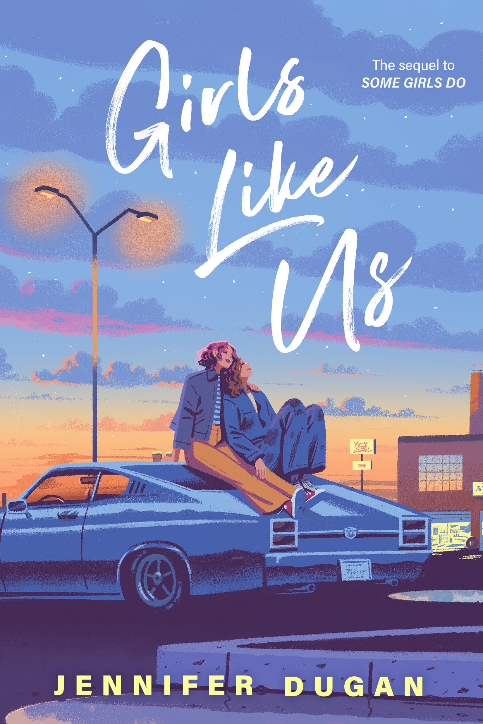 Girls Like Us: 2 (Some Girls Do)