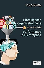 Download Savoir décrypter les organisations: L'intelligence organisationnelle au service de la performance de l'entreprise PDF