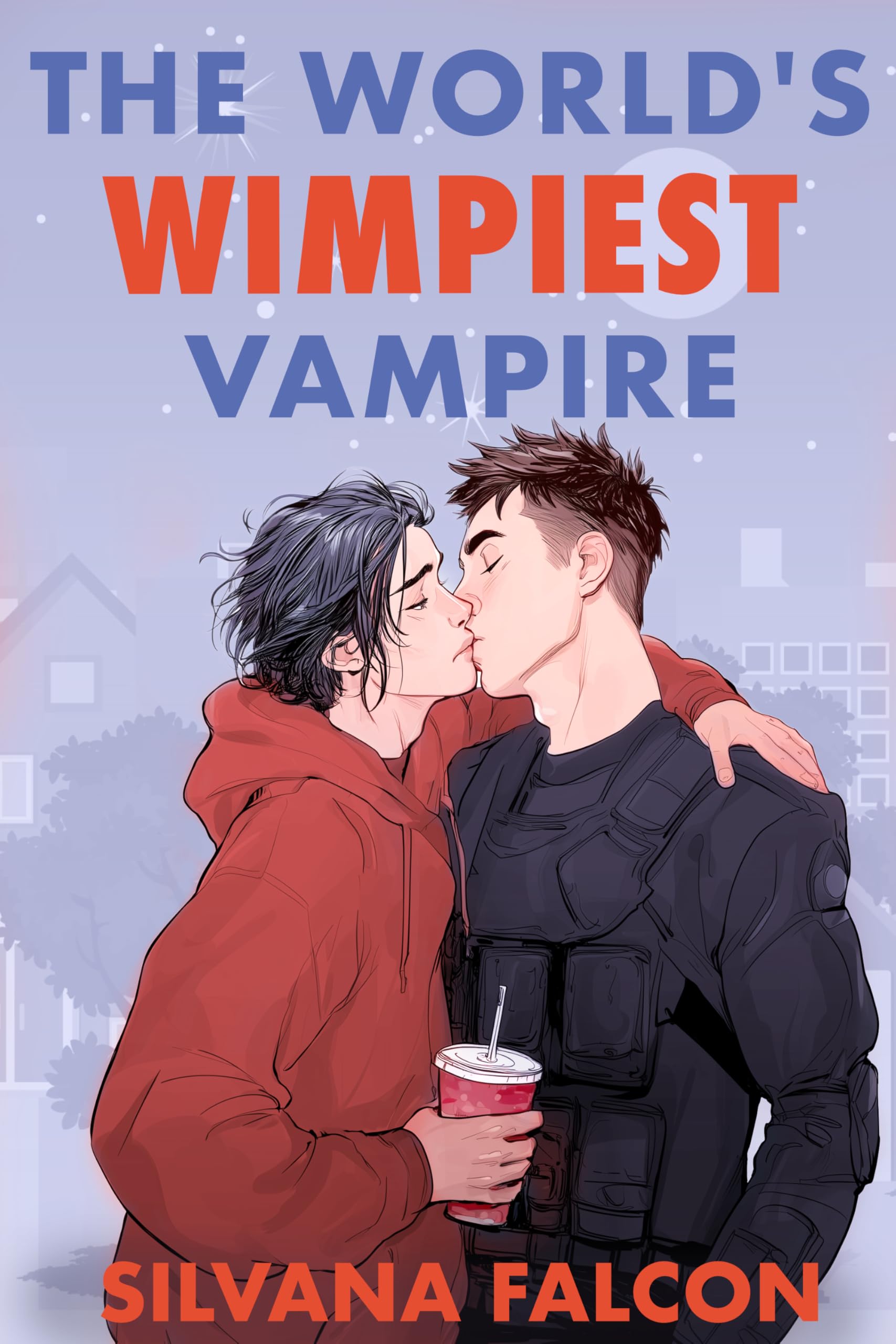 The World's Wimpiest Vampire (Supernatural Suckers Book 2)