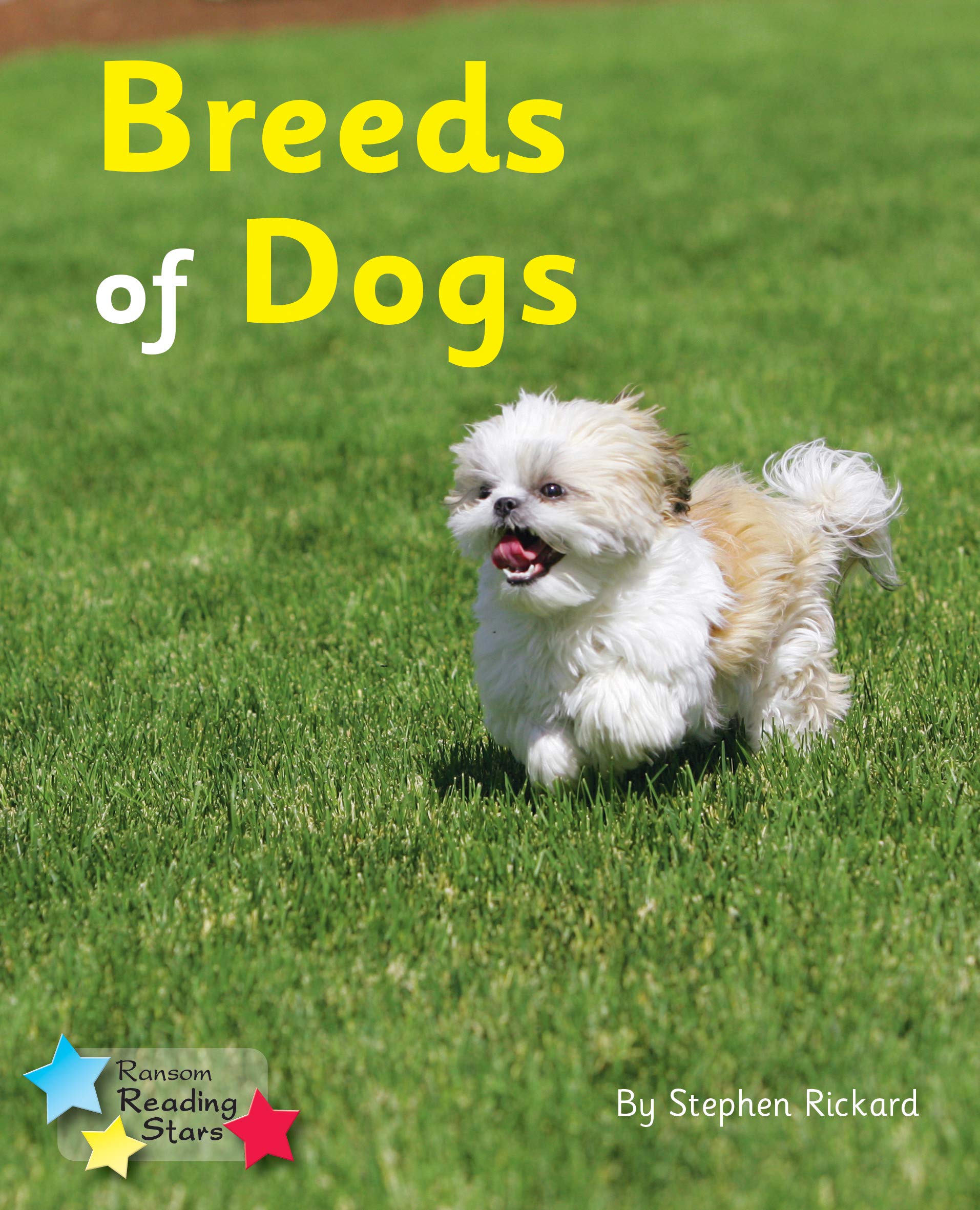 Breeds of Dogs (Reading Stars). Rickard, Bickler 9781781277812 Free Shipping**