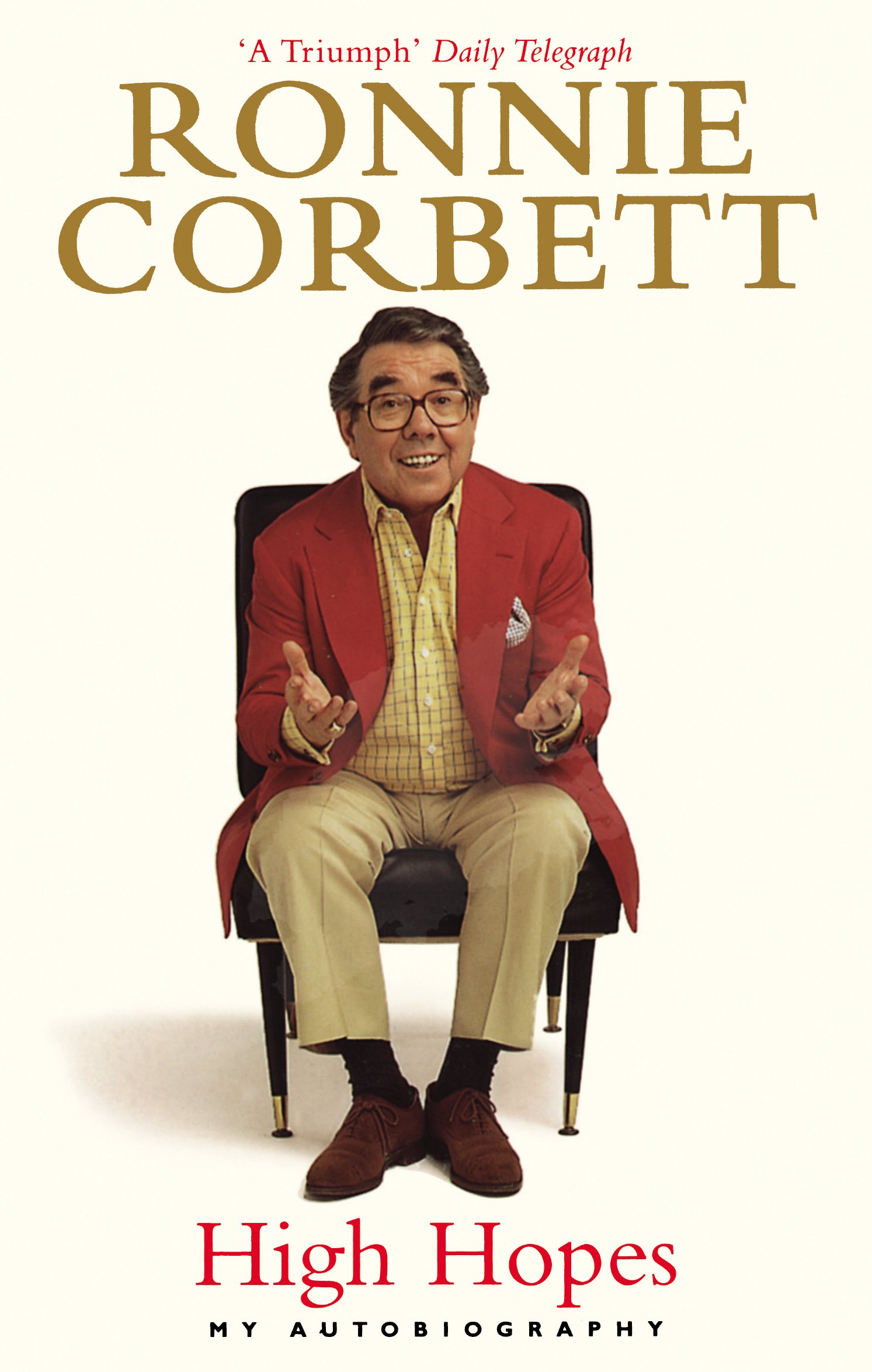 High Hopes: My Autobiography-Ronnie Corbett, 9781785034695