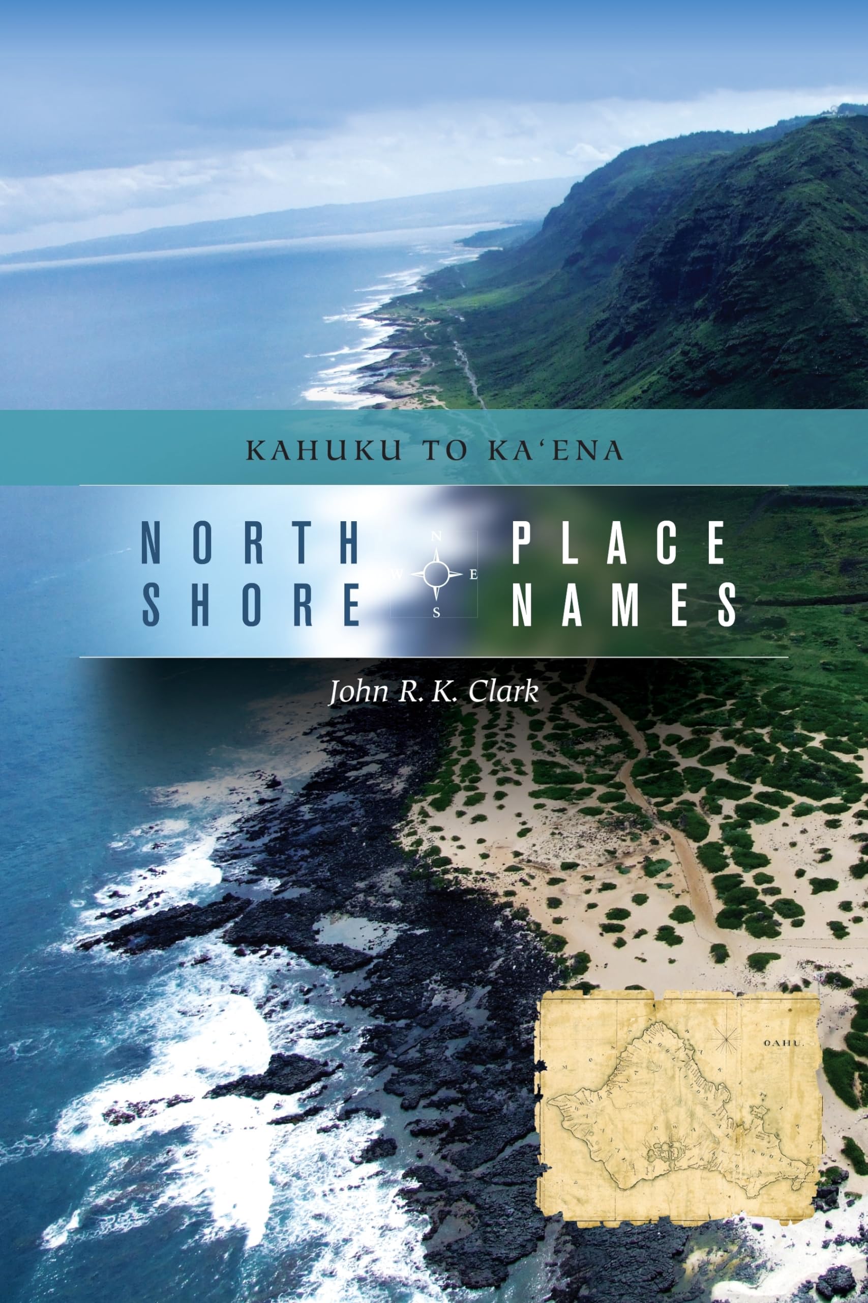 North Shore Place Names: Kahuku to Ka‘ena
