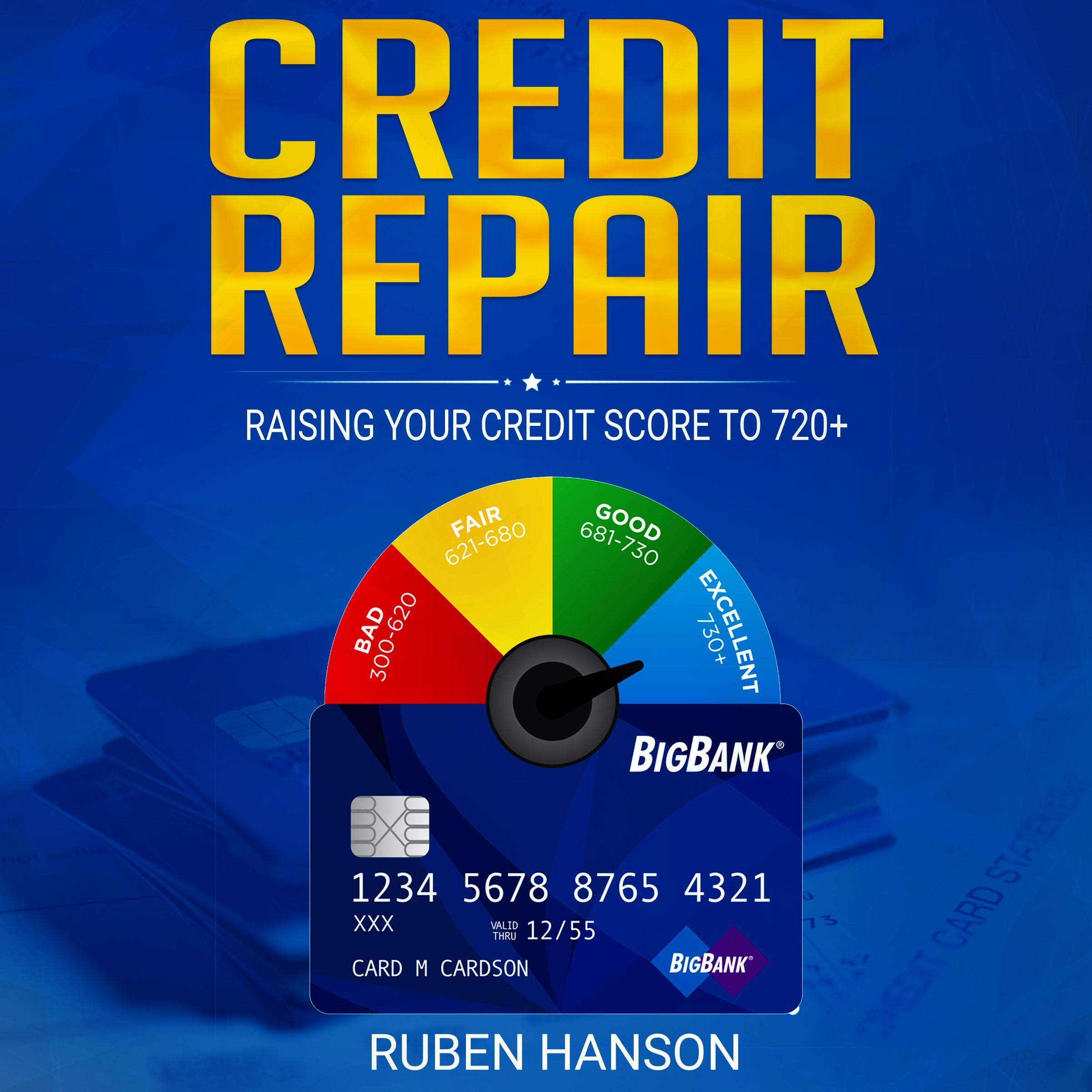 Cover art for Credit Repair: Raising Your Credit Score to 720+
