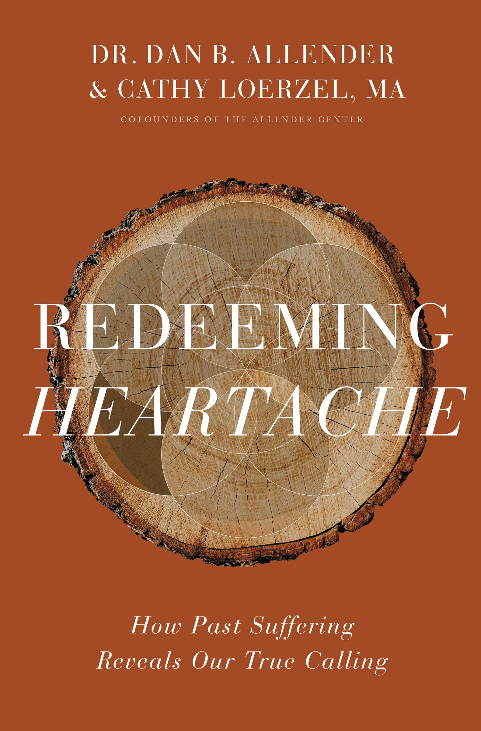 Redeeming Heartache by Cathy Loerzel (Hardback Book)