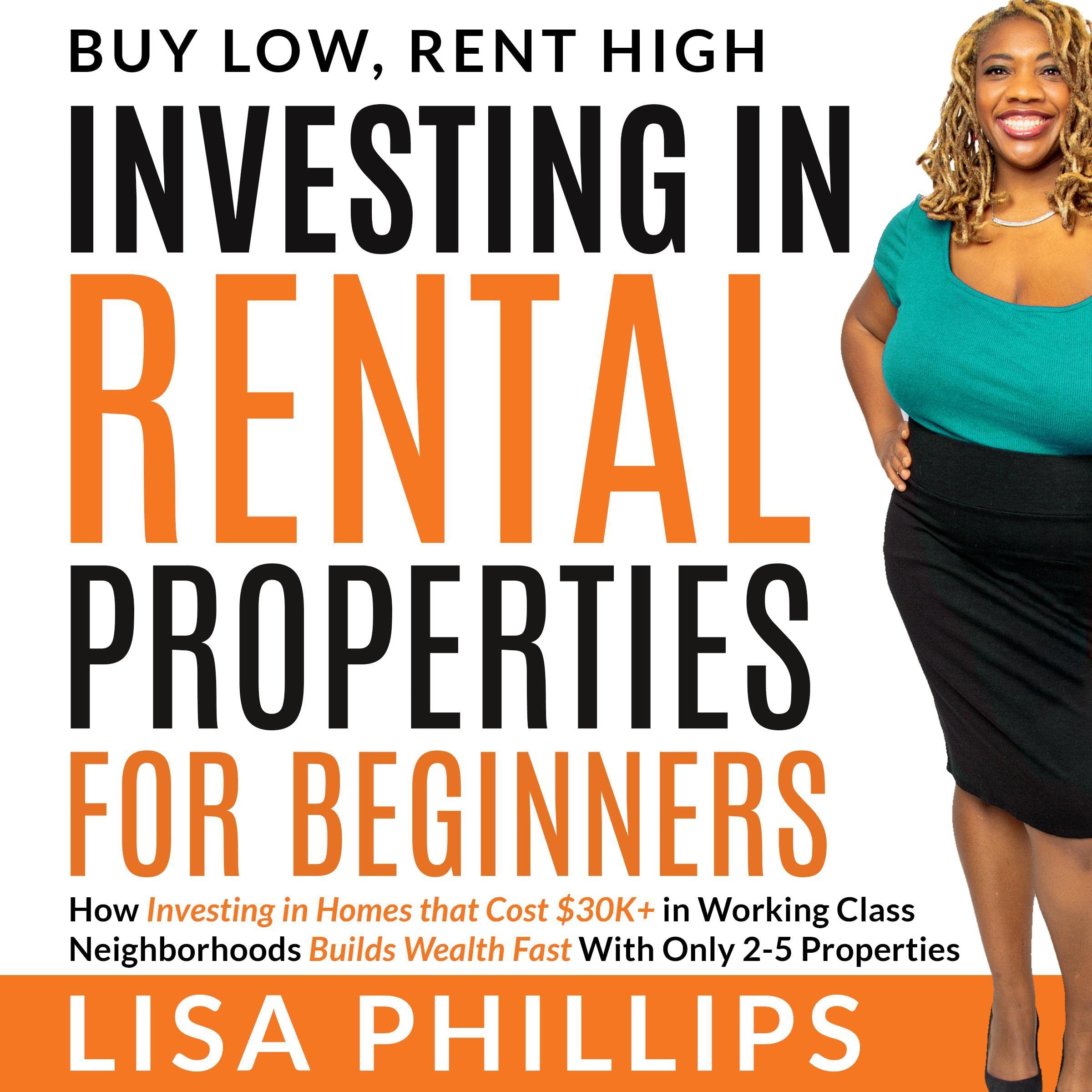 Cover art for Investing in Rental Properties for Beginners: Buy Low, Rent High
