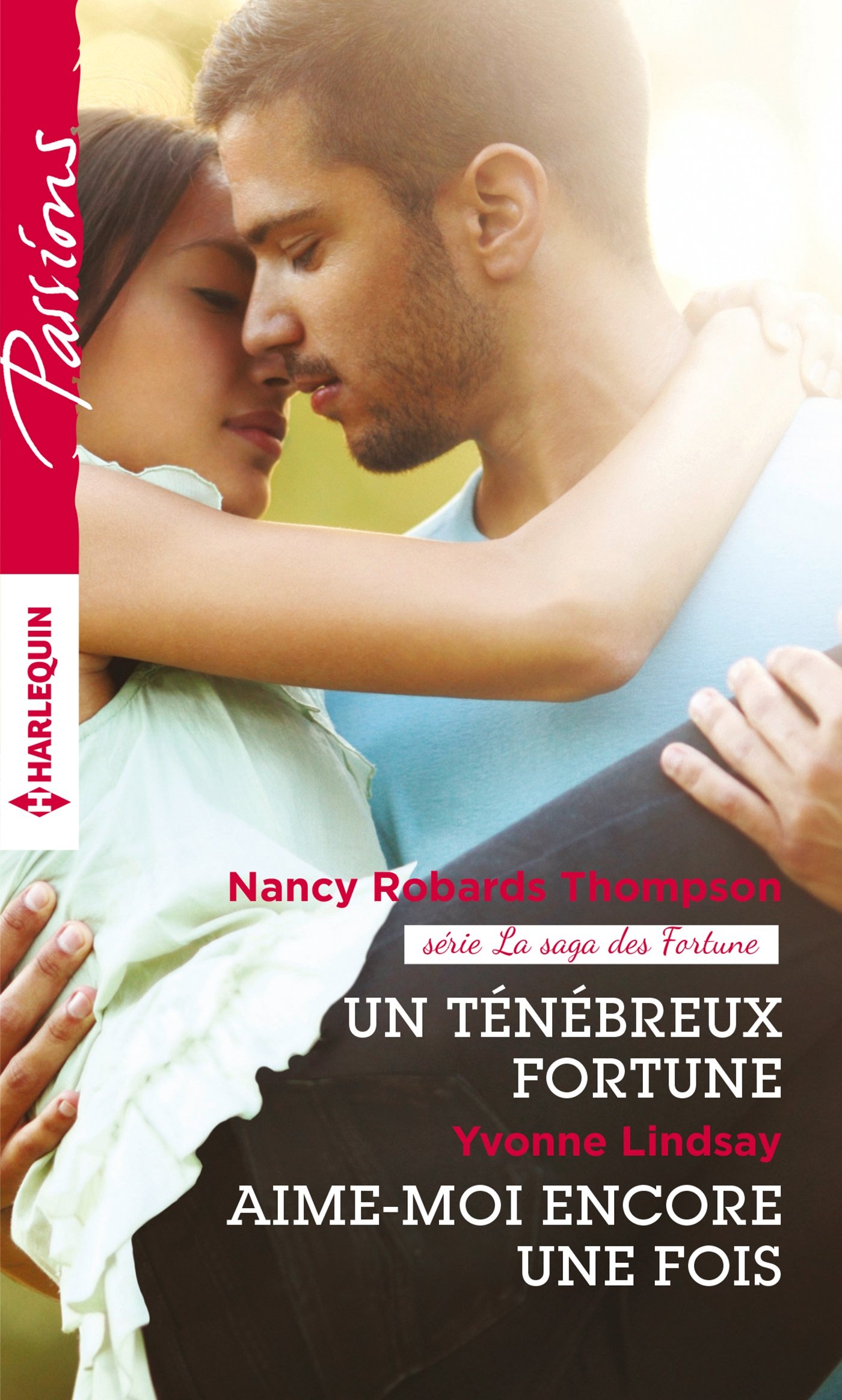 Un ténébreux Fortune - Aime-moi encore une fois (La saga des Fortune t. 5)