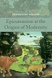 EPICUREANISM AT ORIGINS OF MODERNITY PAPER