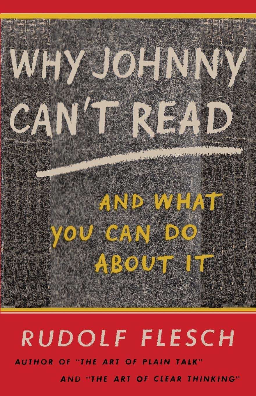 Why Johnny Can't Read and What You Can Do About It