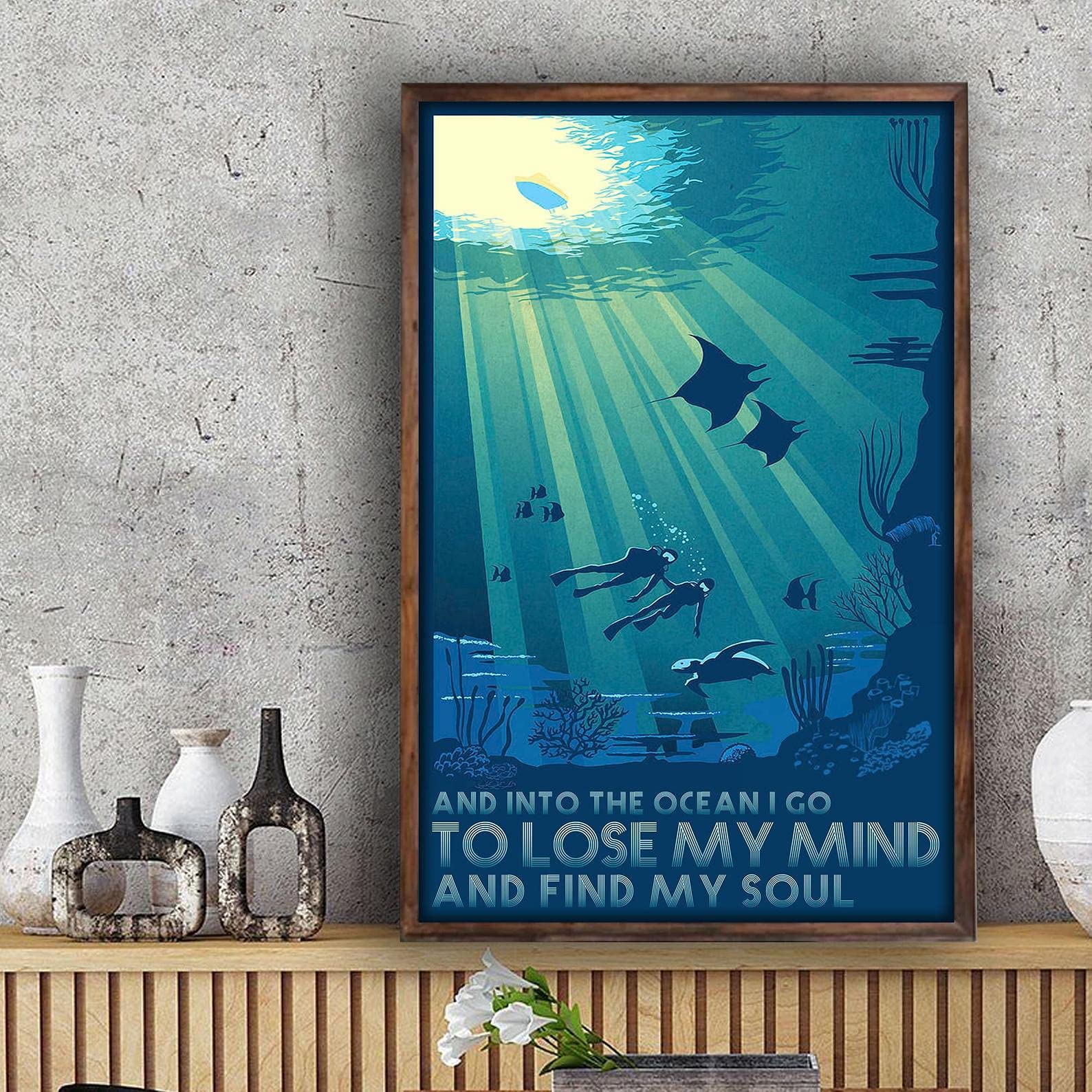 Eeypy Scuba Diving And Into The Ocean I Go To Lose My Mind And Find My Soul Poster Living Home Decor Wall Art Poster Iron Painting metal Tin Sign Home bedroom Wall Decor Gift 8x12 Inch