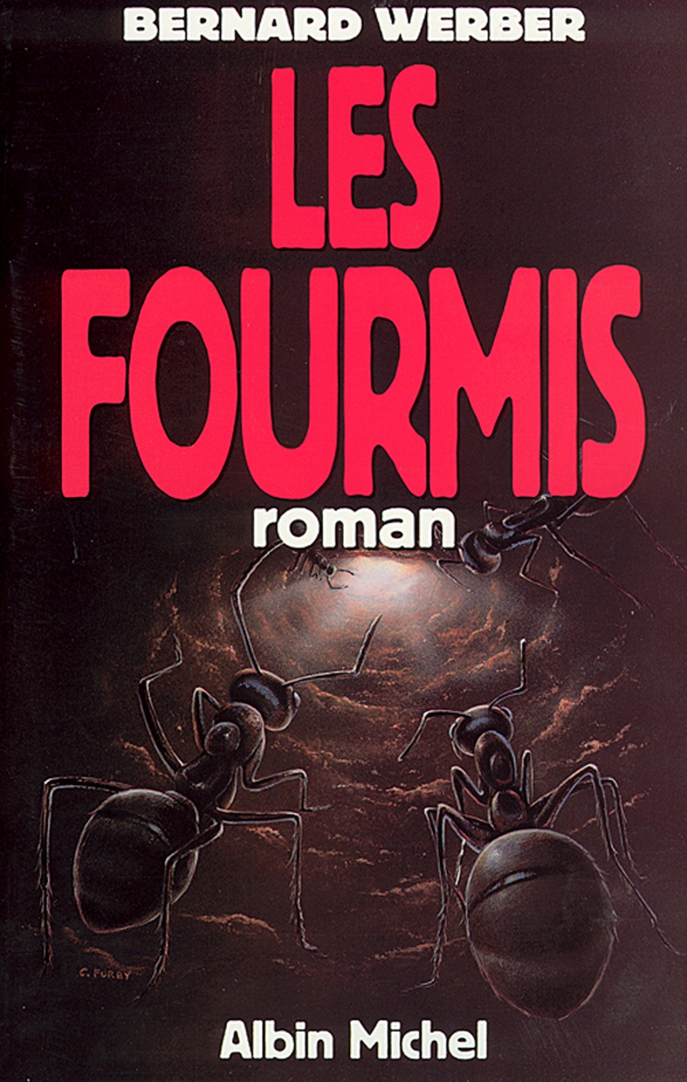 Le Cycle des Fourmis. Tome 1: Les Fourmis (Le Livre de Poche): 9615