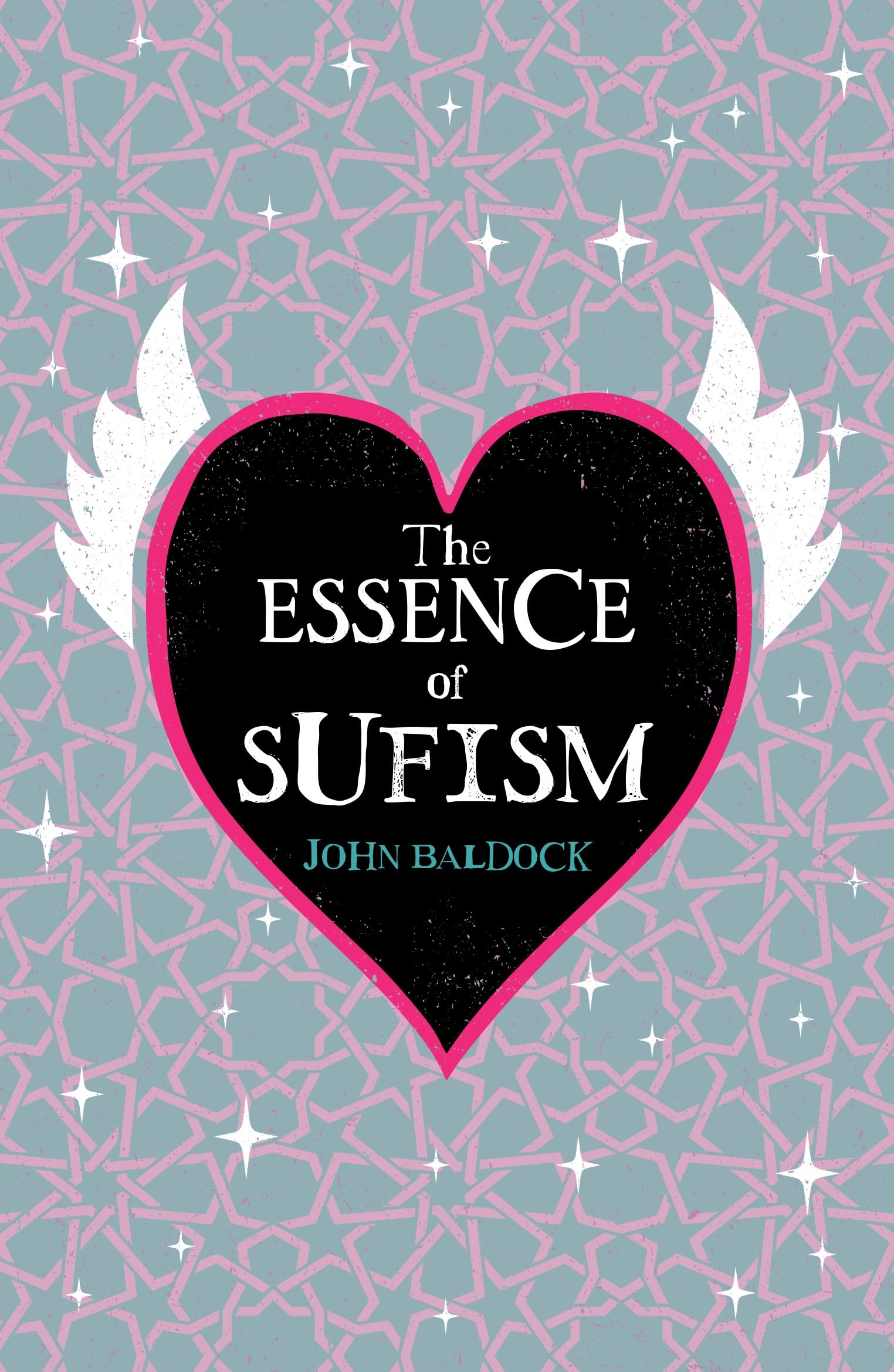 The Essence of Sufism (Mystic Wisdom)