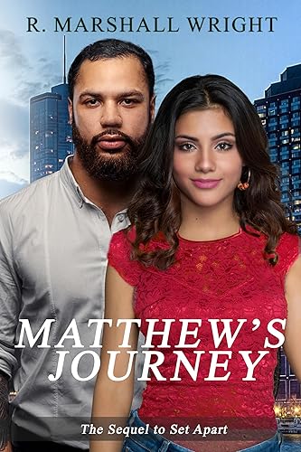 Matthews Journey The Sequel to Set Apart
